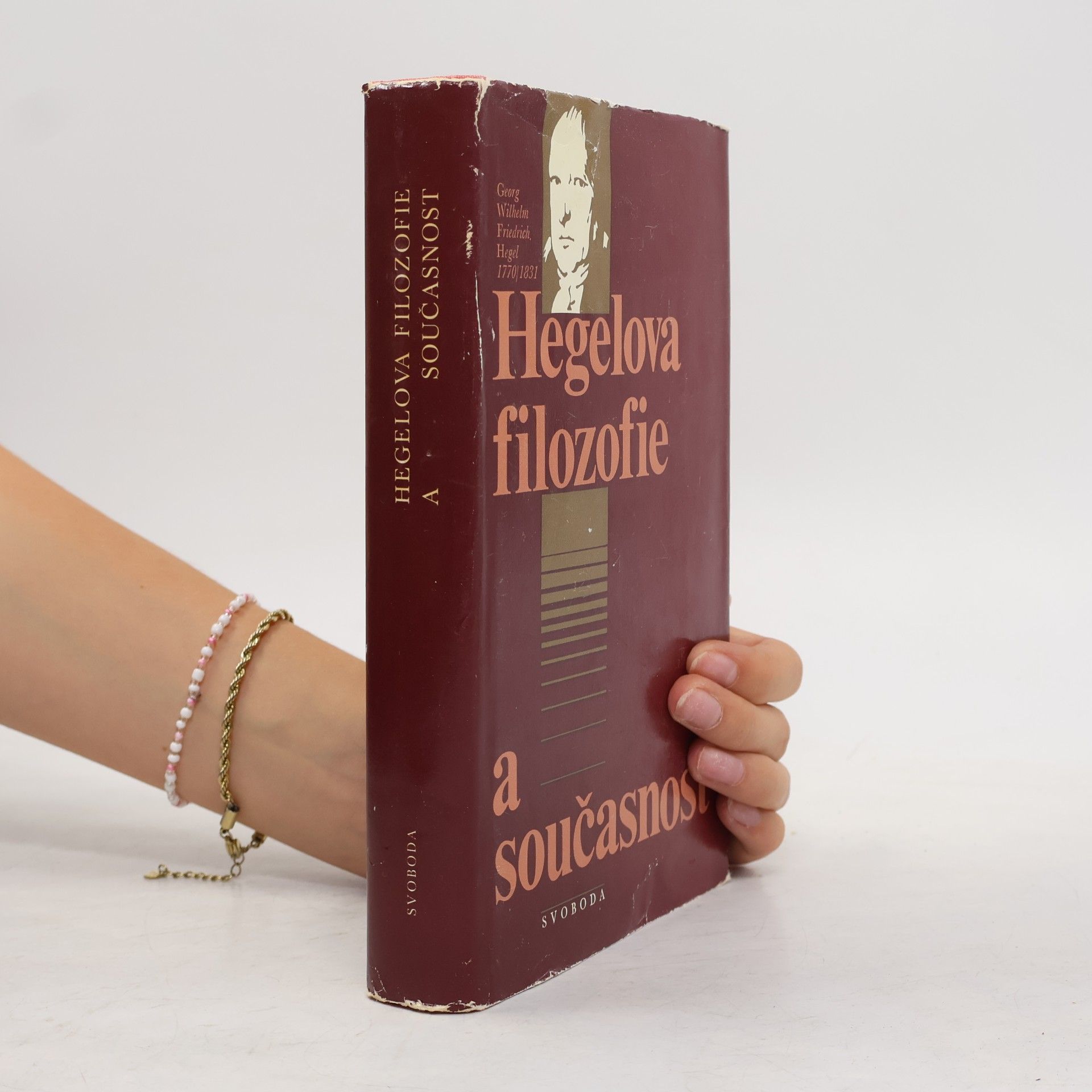 Georg Wilhelm Friedrich Hegel Hegelova filozofie a současnost