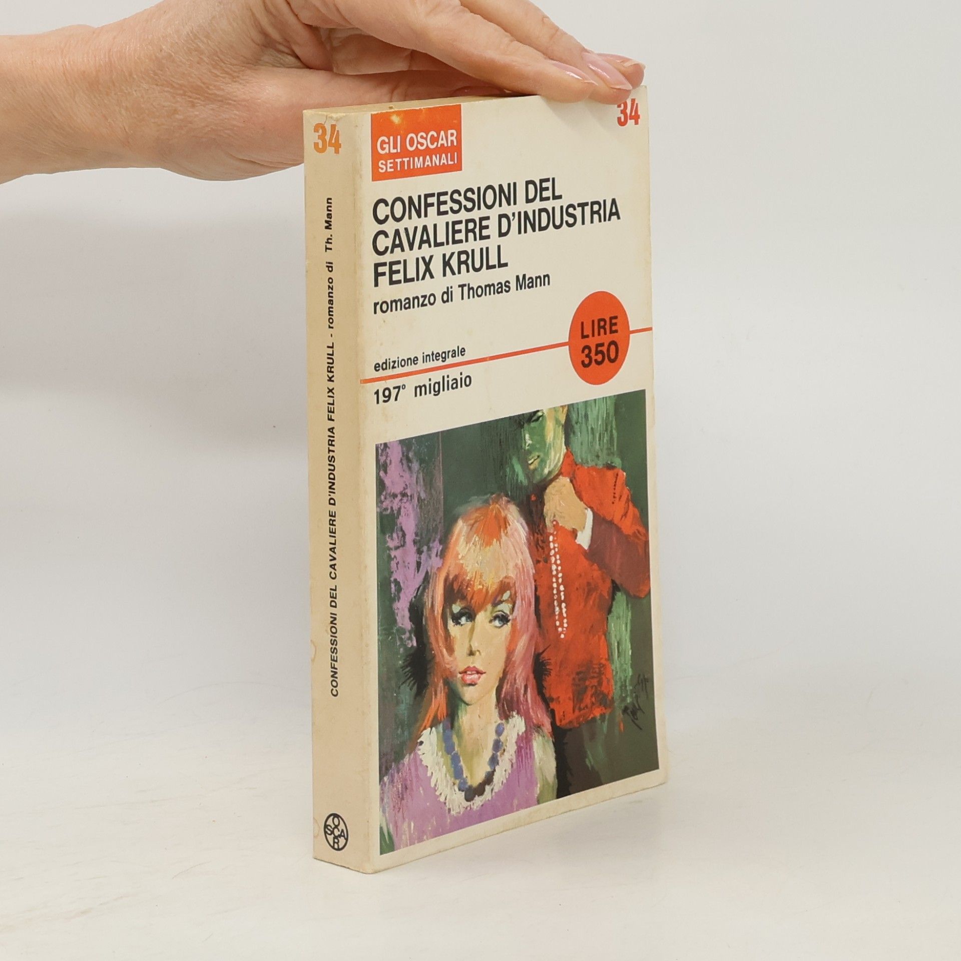 Thomas Mann Confessioni del cavaliere d´industria Felix Krull