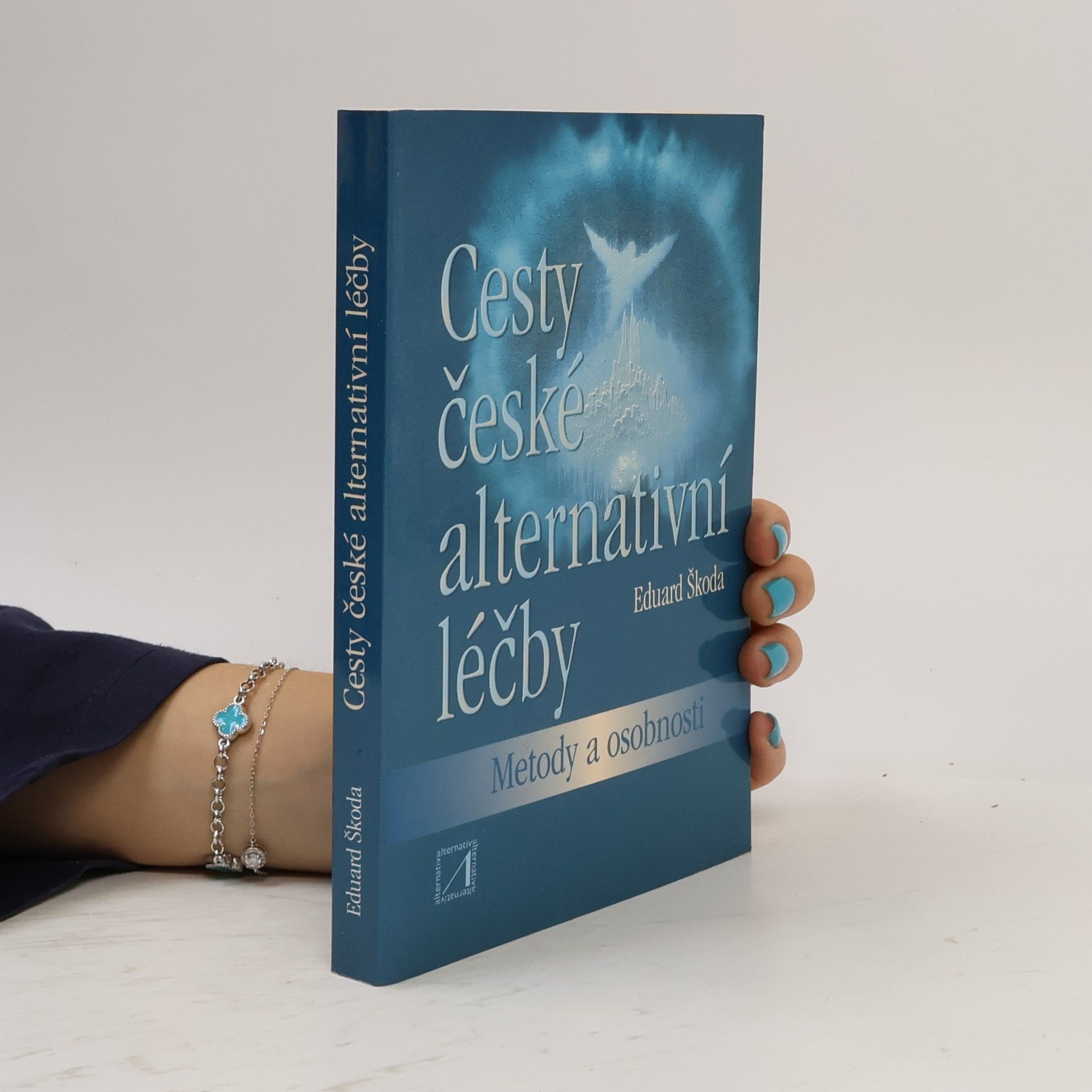 Cesty české alternativní léčby: metody a osobnosti