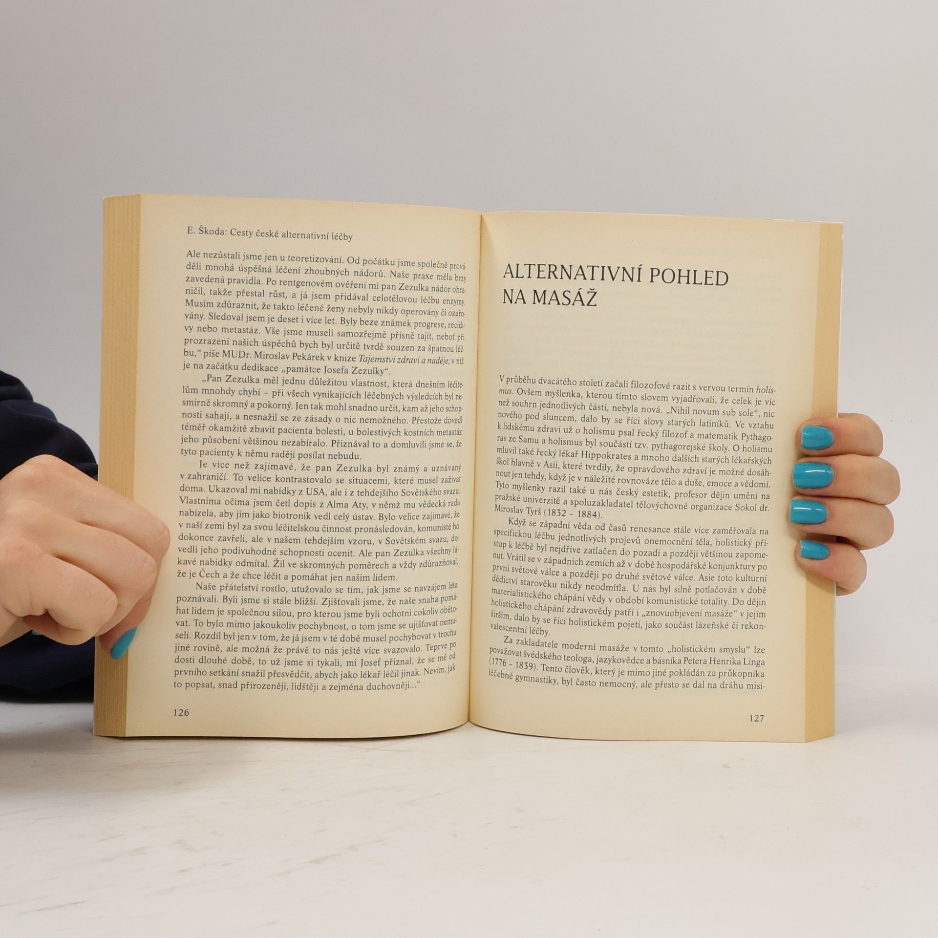 Eduard Škoda Cesty české alternativní léčby: metody a osobnosti
