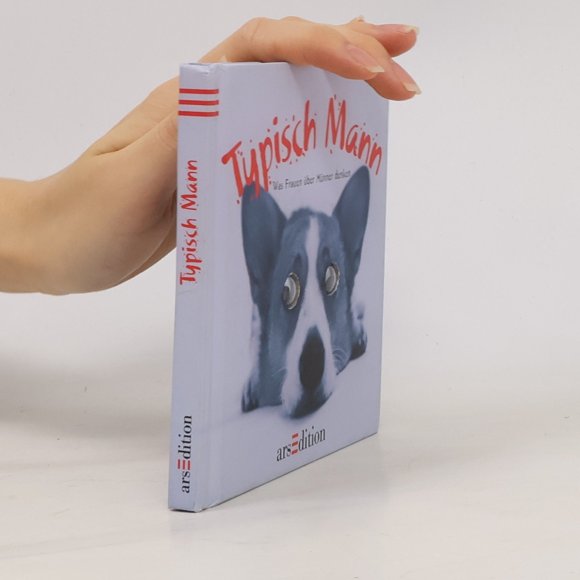Autorenkollektiv Typisch Mann. Was Frauen über Männer denken