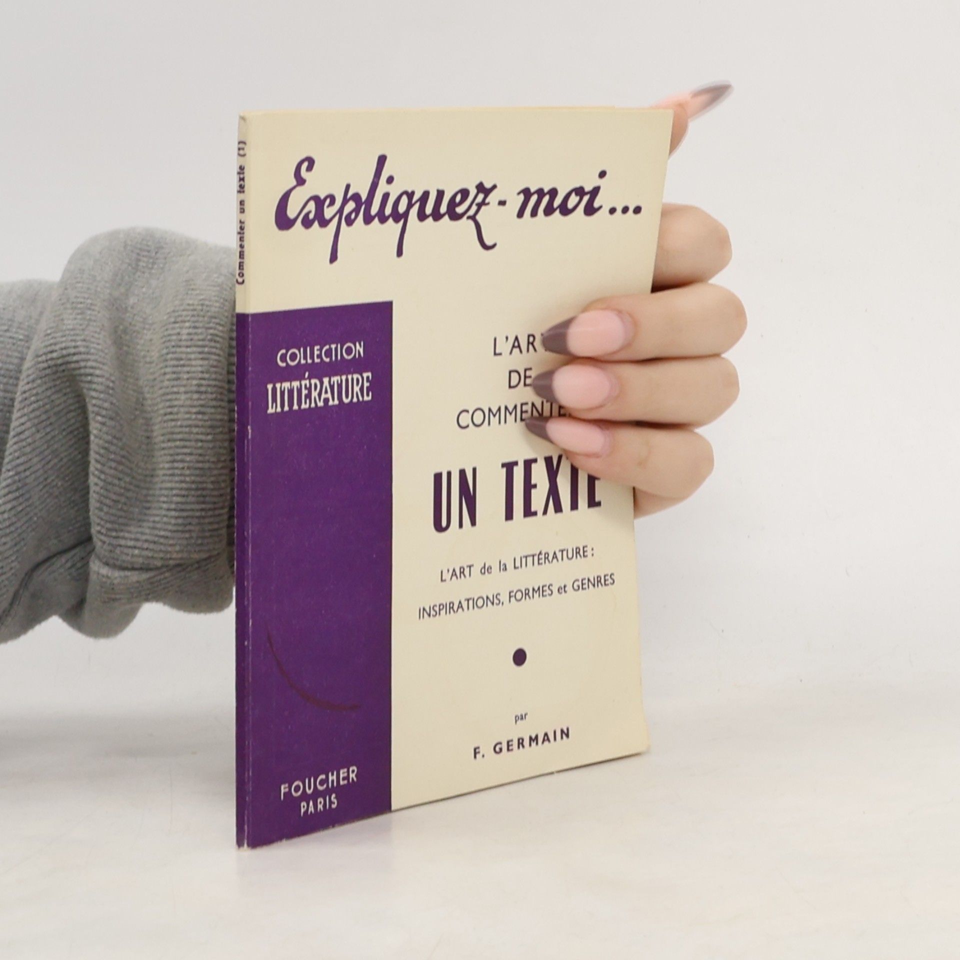 Germaine F. Spoerri L' art de commenter un texte. L'art et la littérature