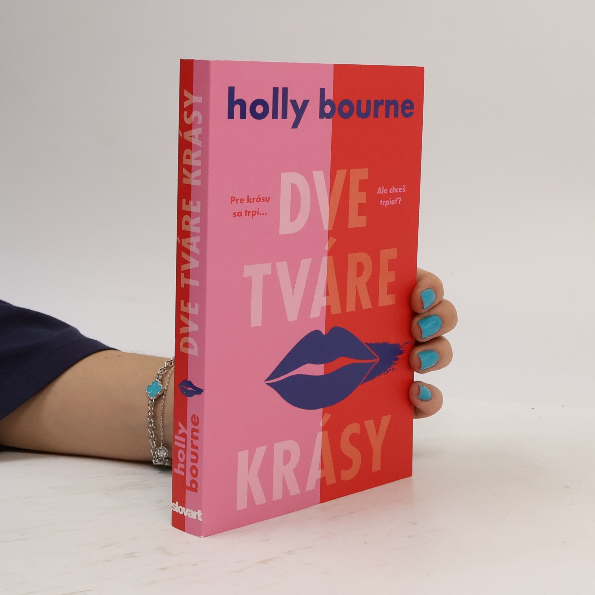 Holly Bourne Dve tváre krásy