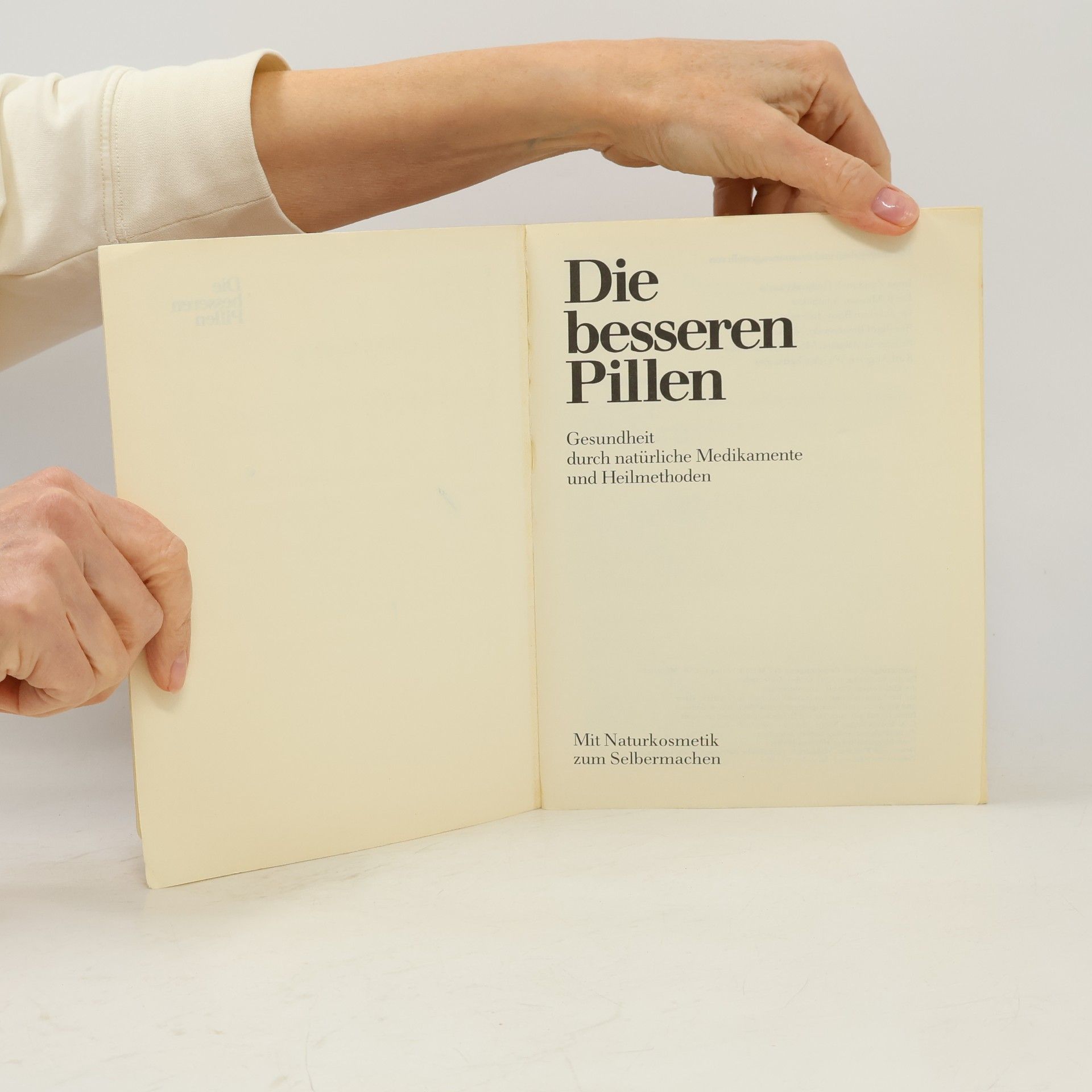Autorenkollektiv Die besseren Pillen
