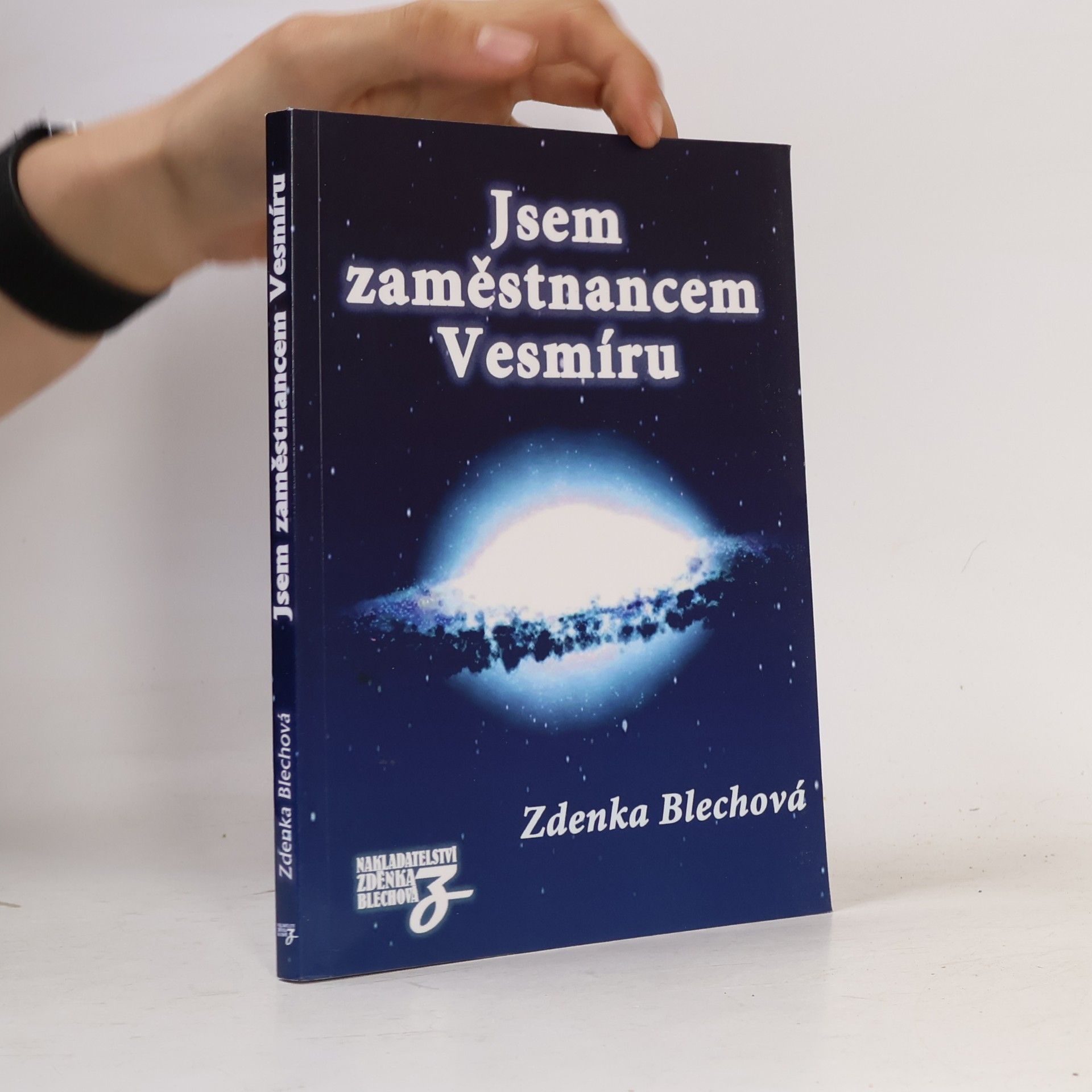 Zdenka Blechová Jsem zaměstnancem Vesmíru