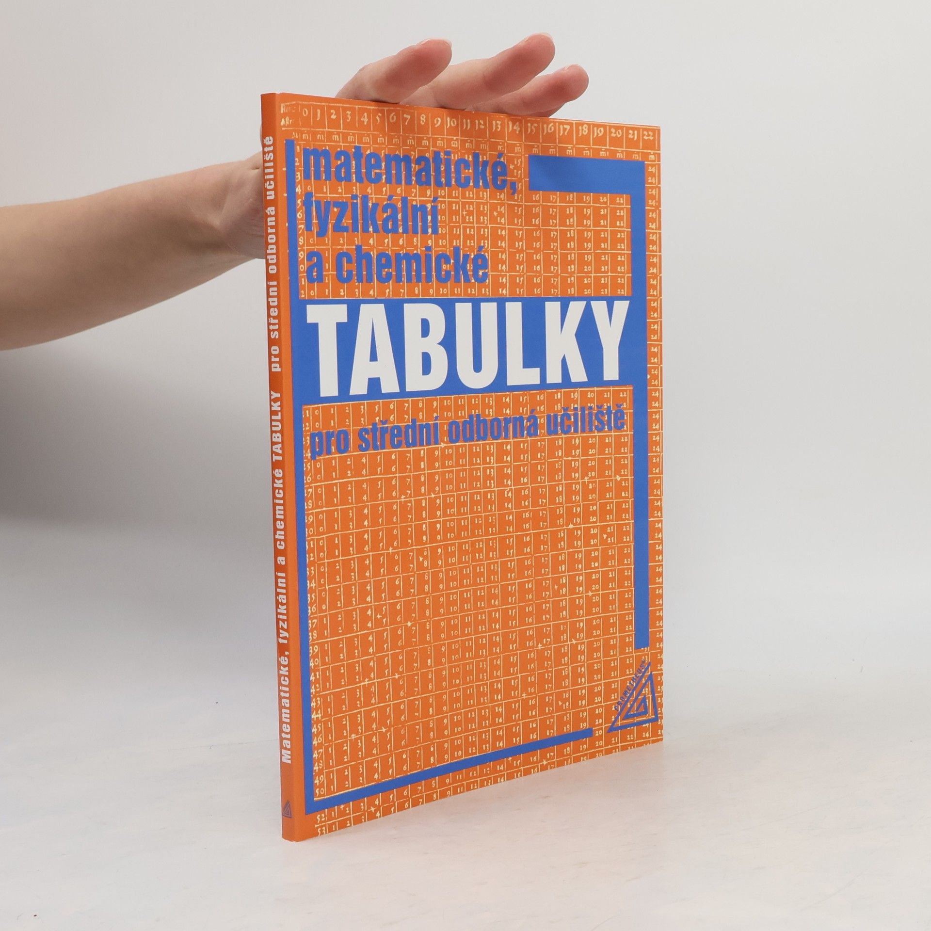 Matematické, fyzikální a chemické tabulky pro střední odborná učiliště