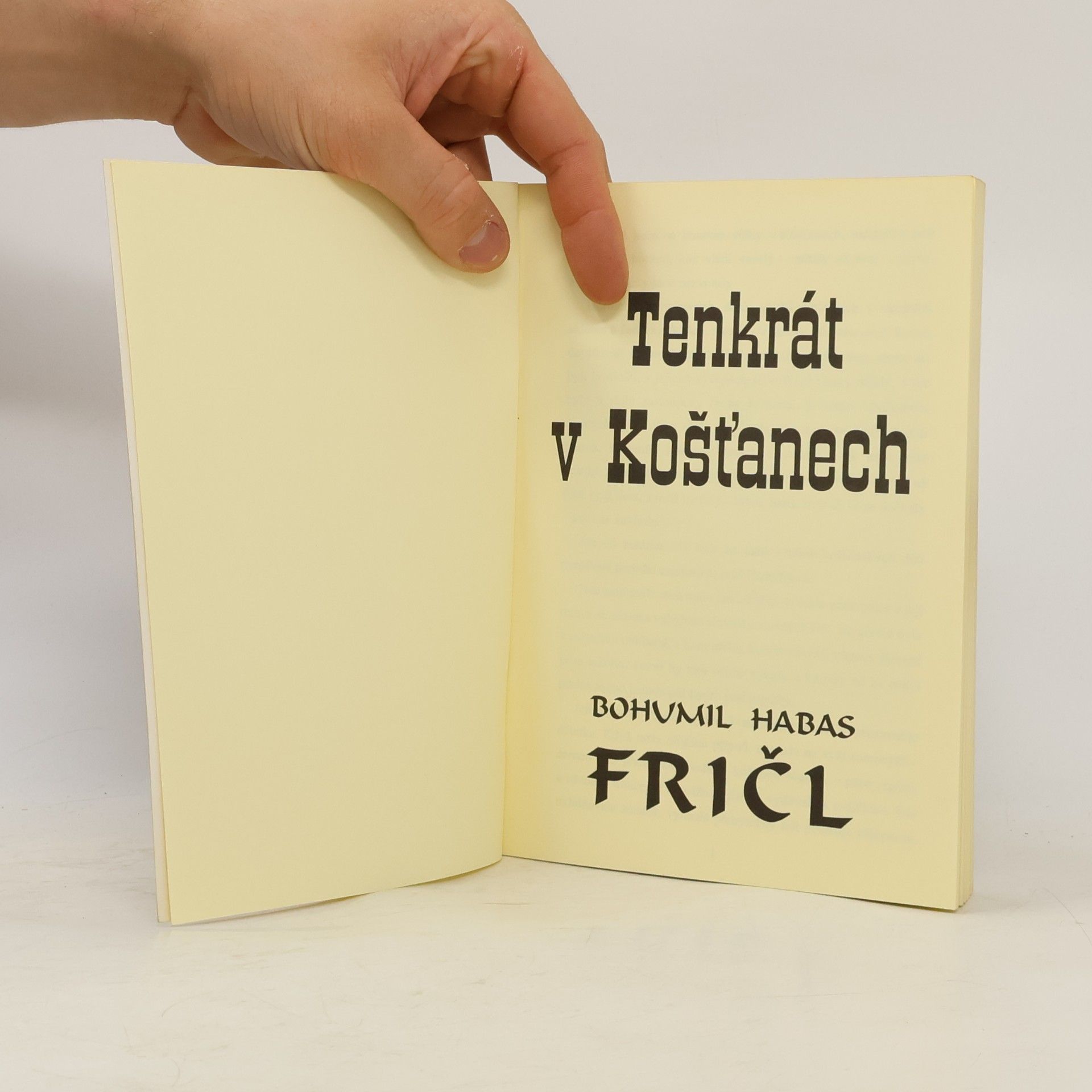 Bohumil Habas Fričl Tenkrát v Košťanech
