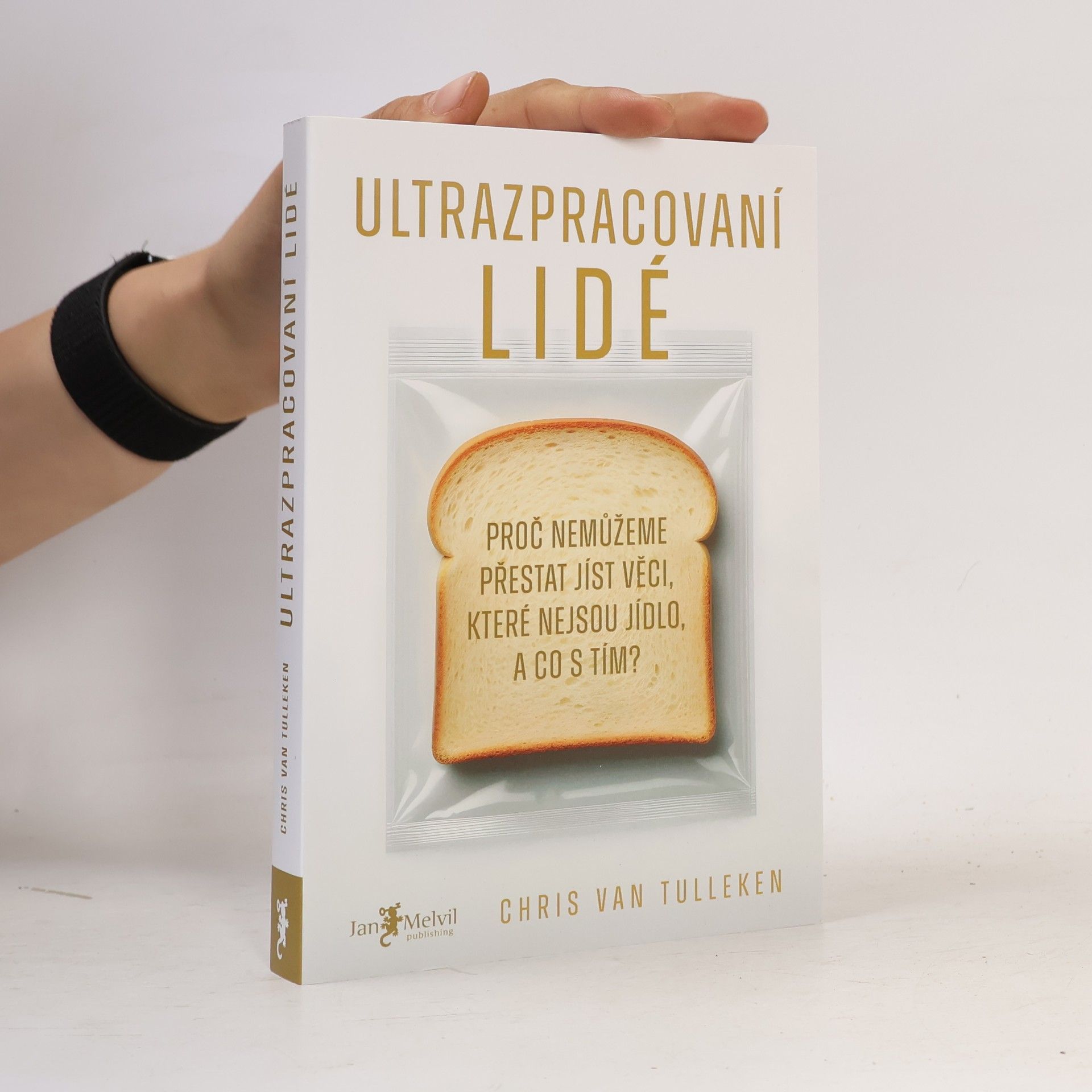 Chris van Tulleken Ultrazpracovaní lidé