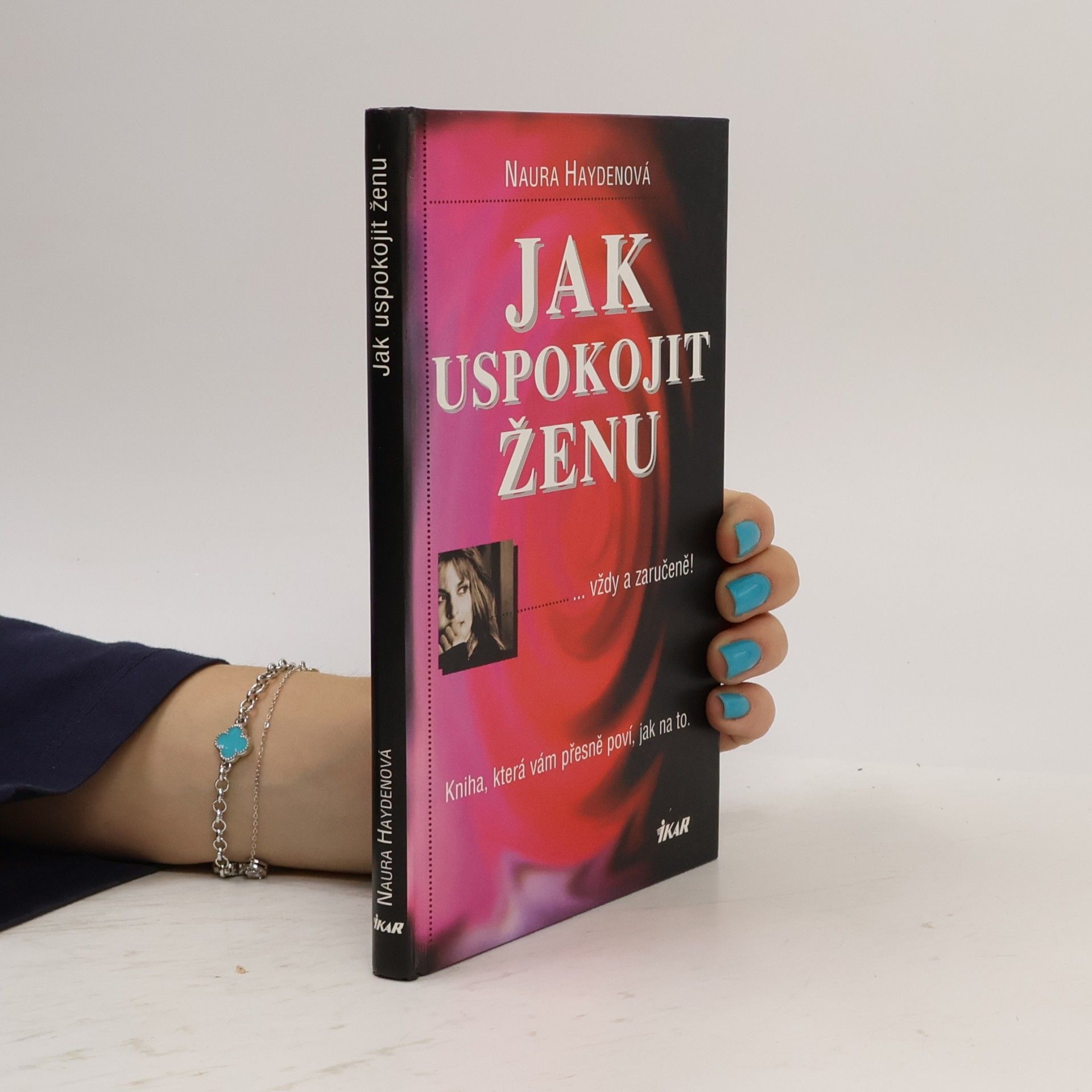 Naura Hayden Jak uspokojit ženu