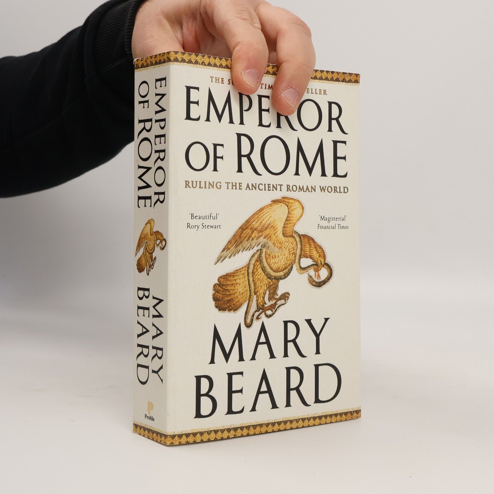 Mary Beard Emperor of Rome: The Sunday Times Bestseller