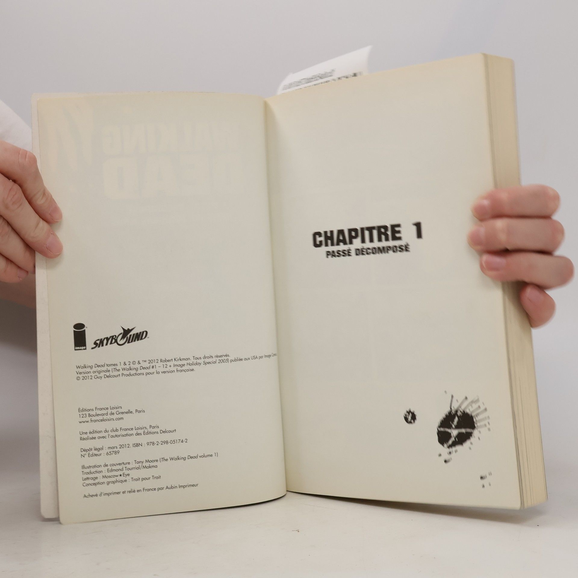 Robert Kirkman Walking Dead - 1-2: Album double : passé décomposé / cette vie derrière nous.
