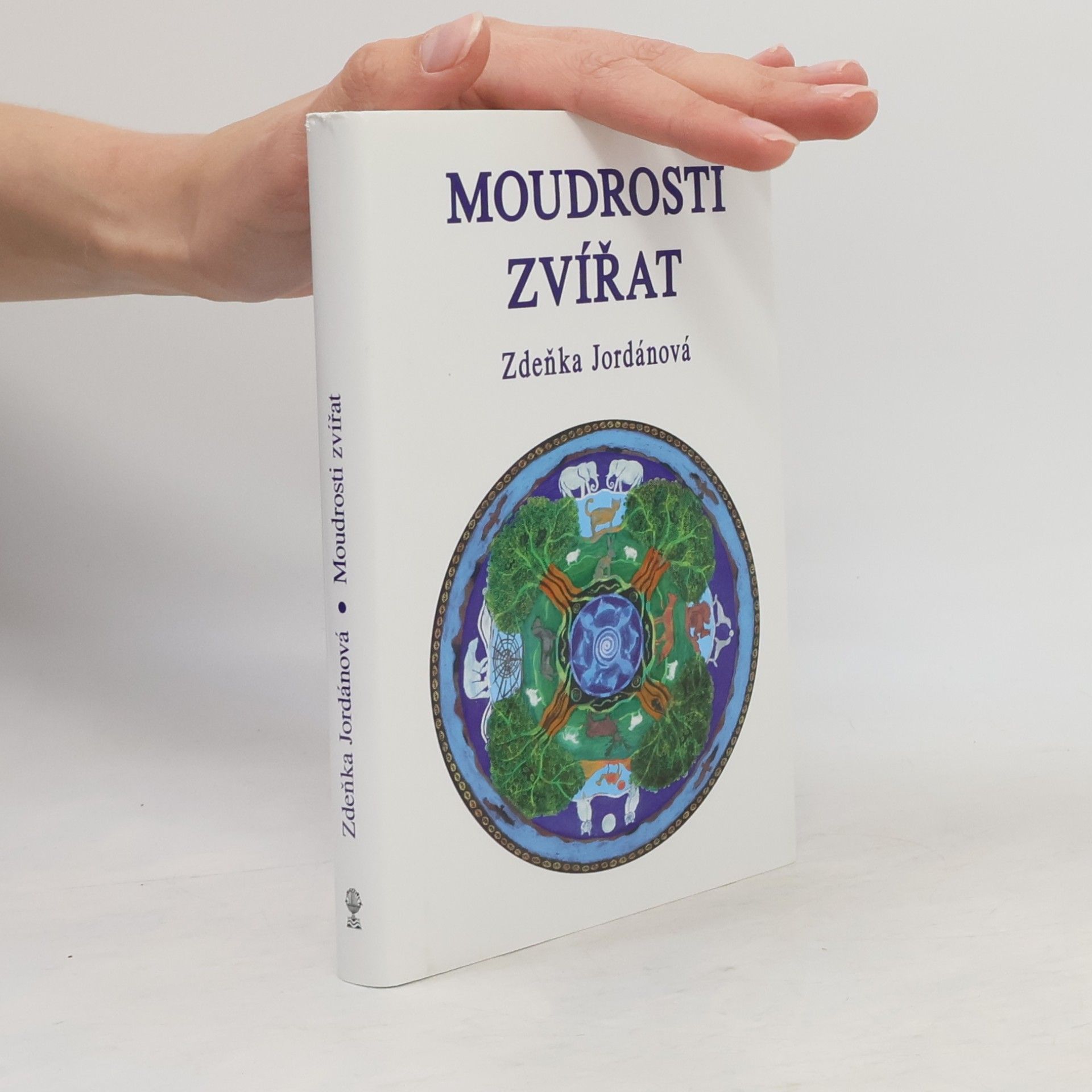 Zdeňka Jordánová Moudrosti zvířat