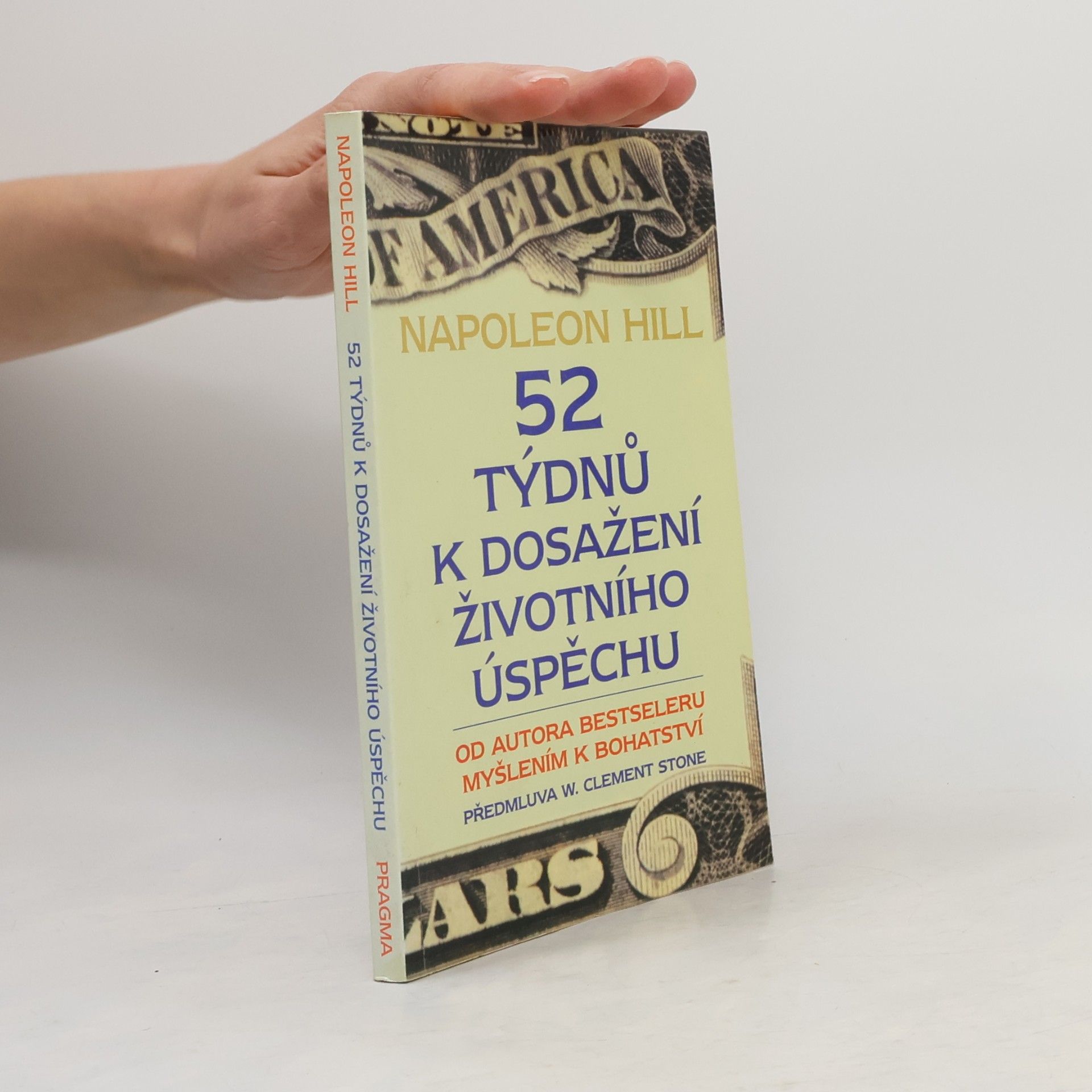Napoleon Hill 52 týdnů k dosažení životního úspěchu