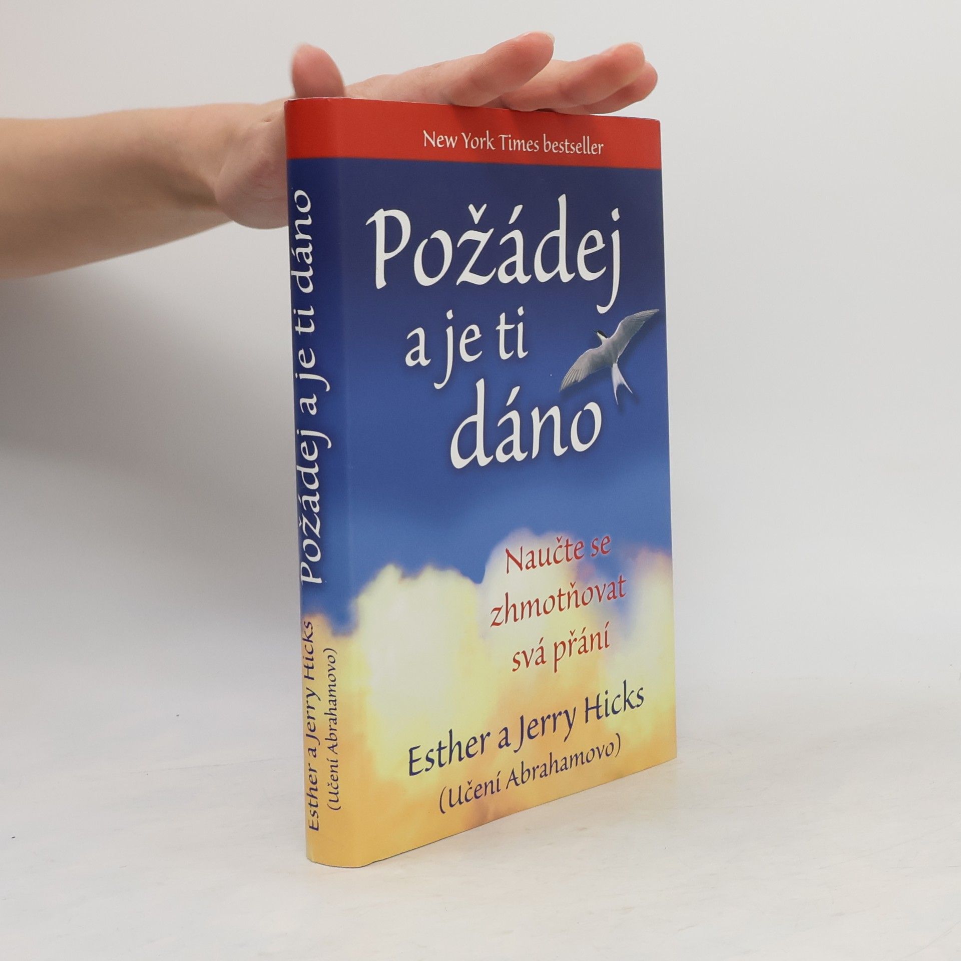 Esther Hicks Požádej a je ti dáno