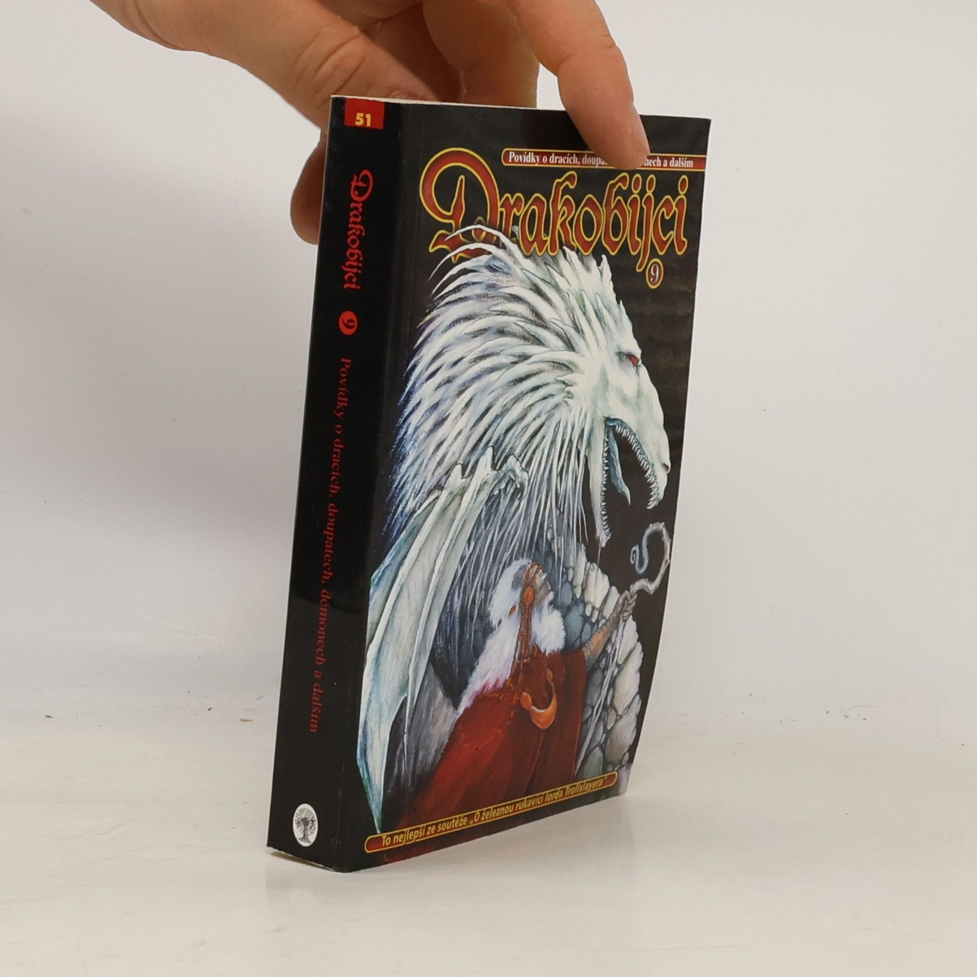Drakobijci IX