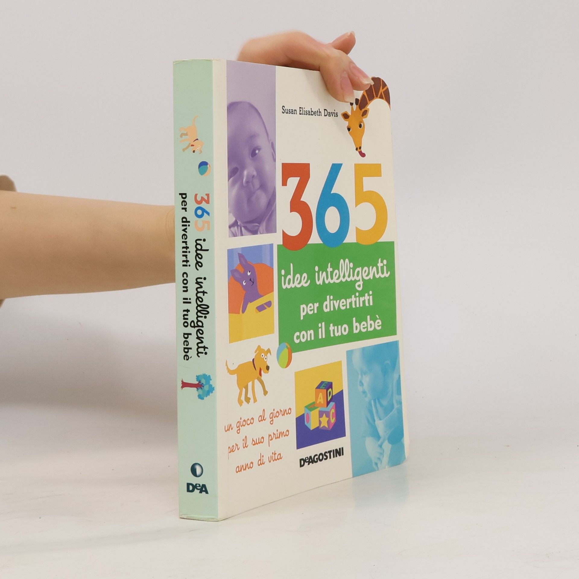 365 idee intelligenti per divertirti con il tuo bebè