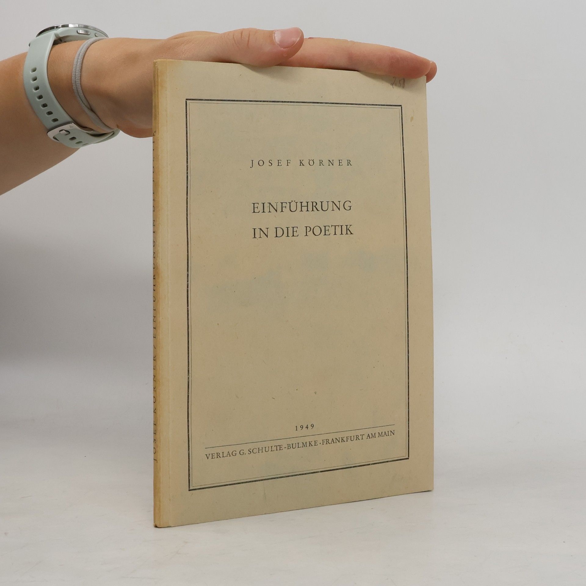 Josef Körner Einführung in die Poetik