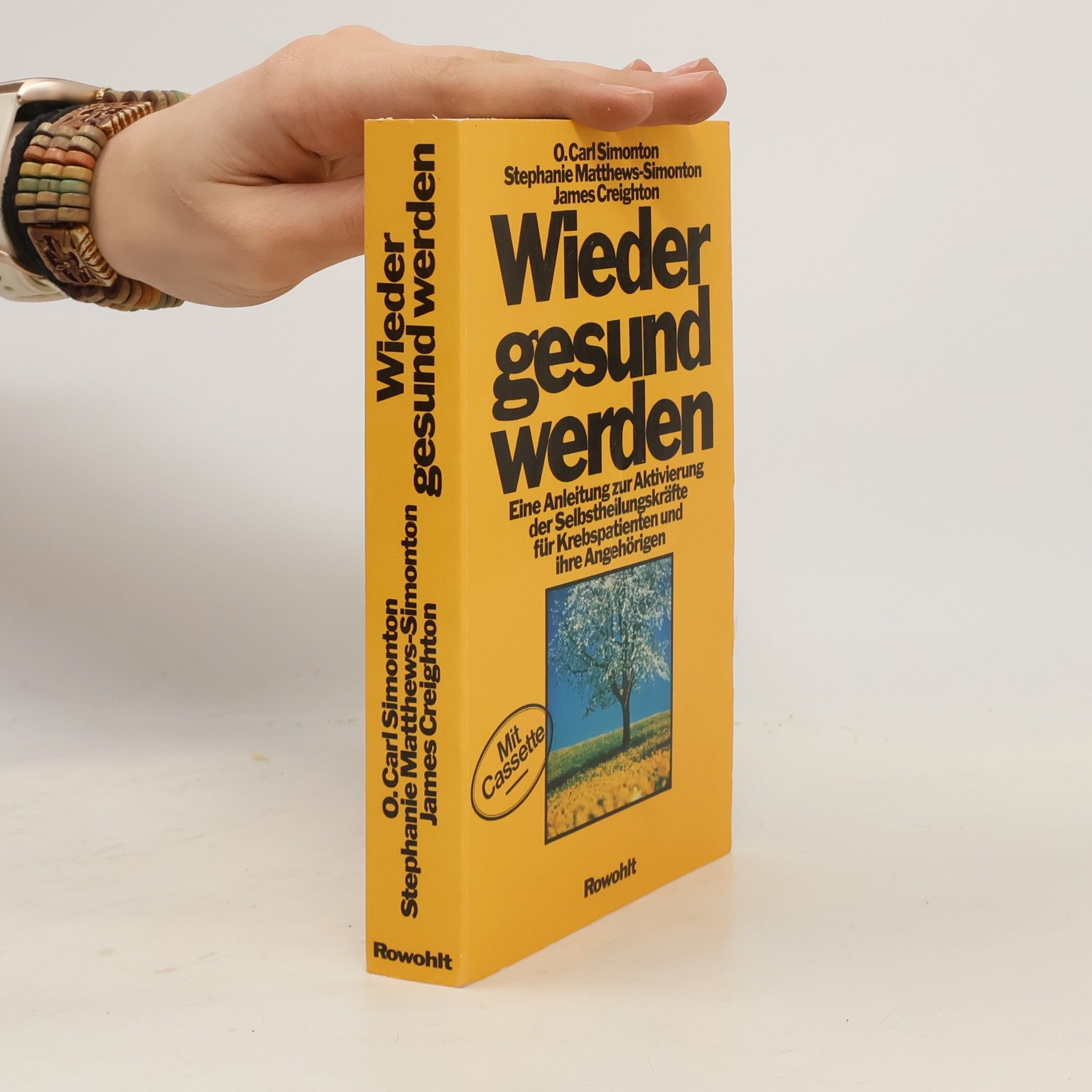 O. Carl Simonton Wieder gesund werden