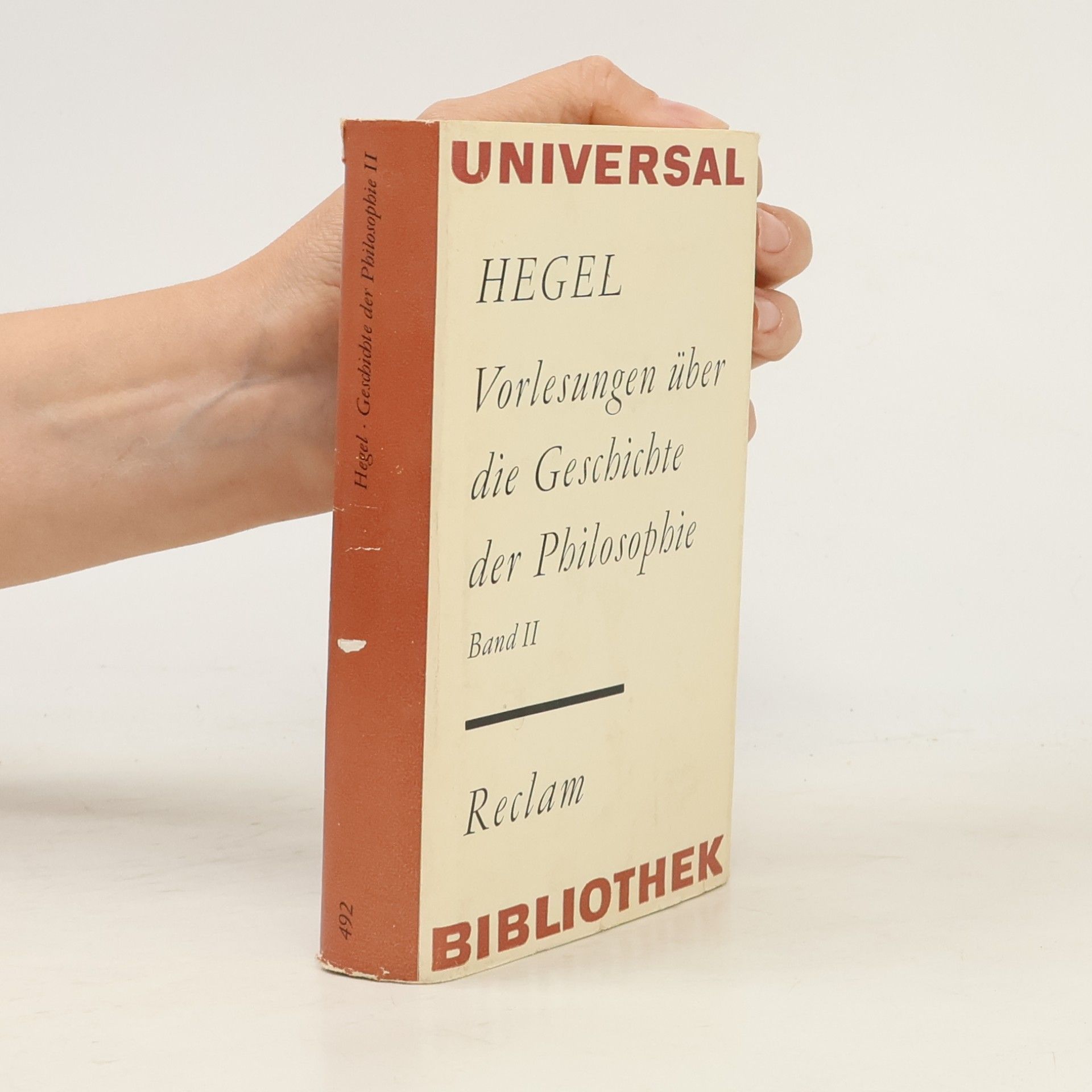 Georg Wilhelm Friedrich Hegel Vorlesungen über die Geschichte der Philosophie. Band II