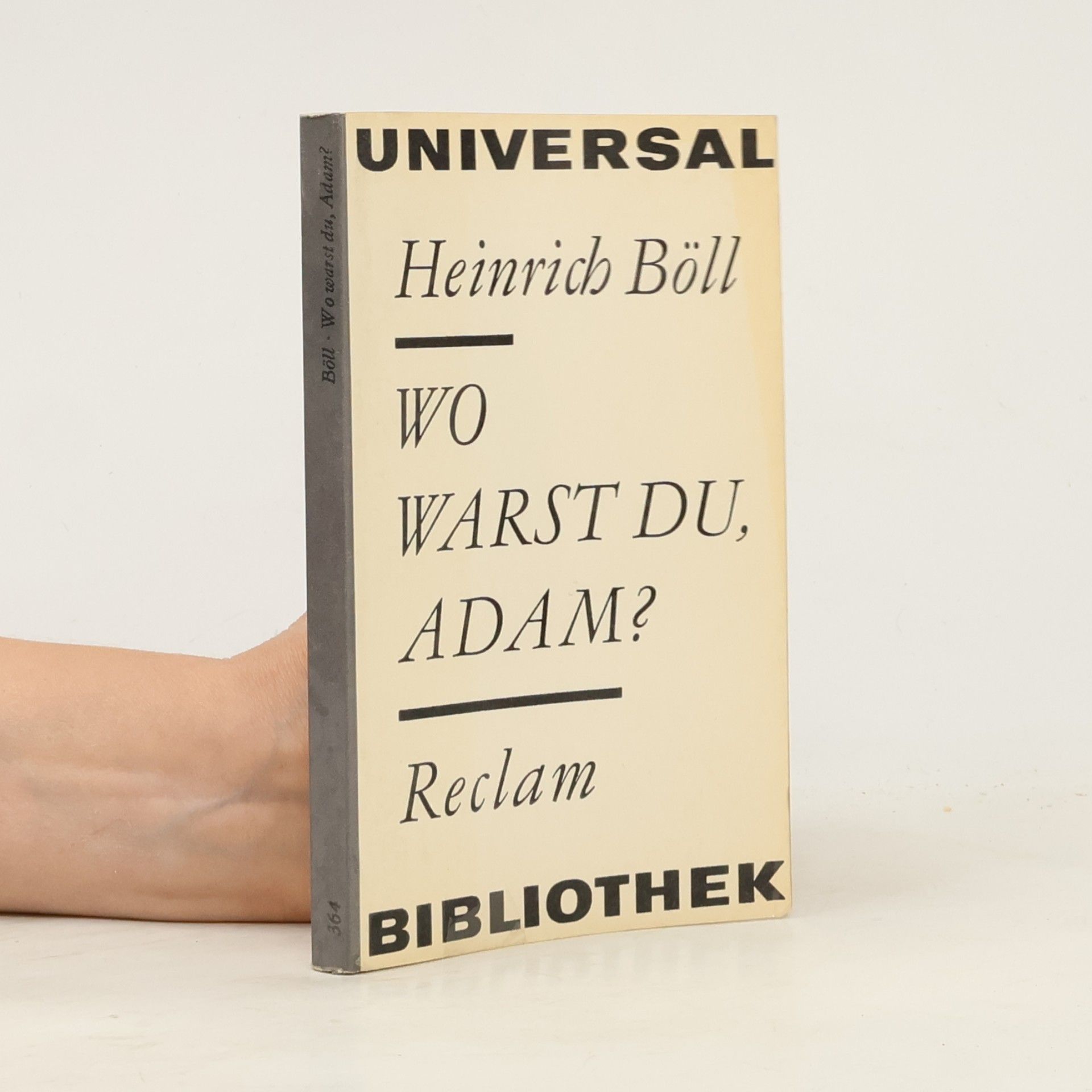 Heinrich Böll Wo warst du, Adam?