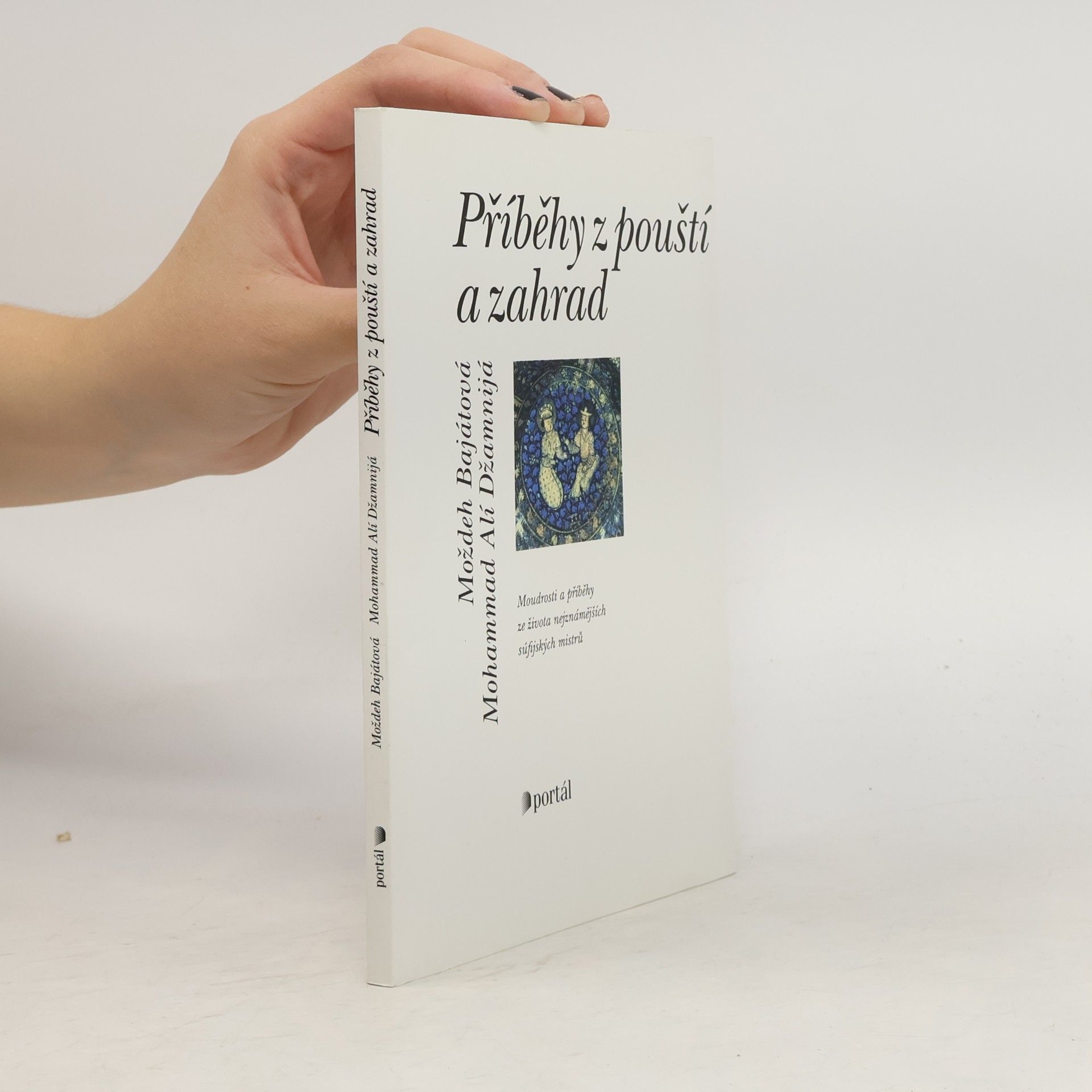 Mojdeh Bayat Příběhy z pouští a zahrad