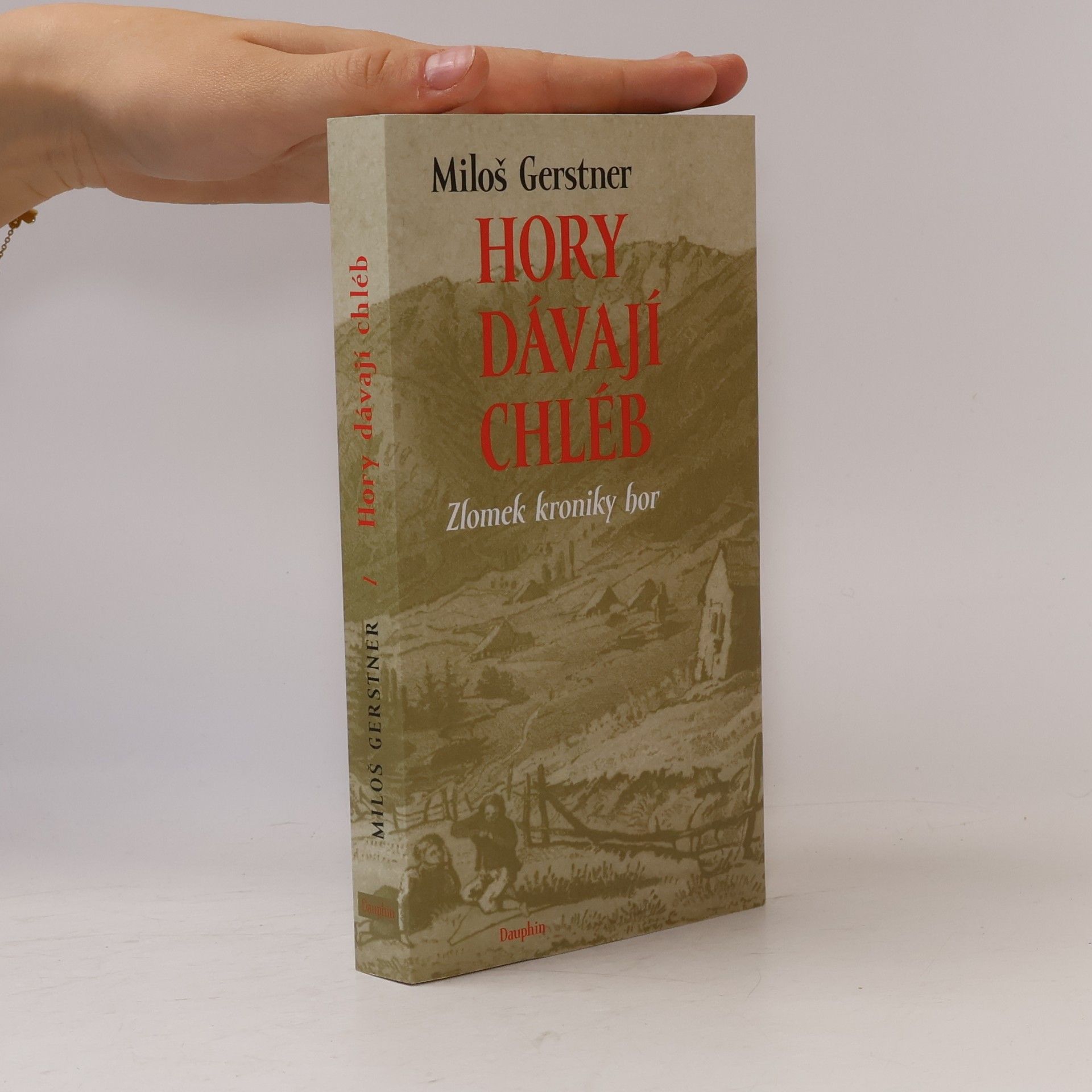 Hory dávají chléb