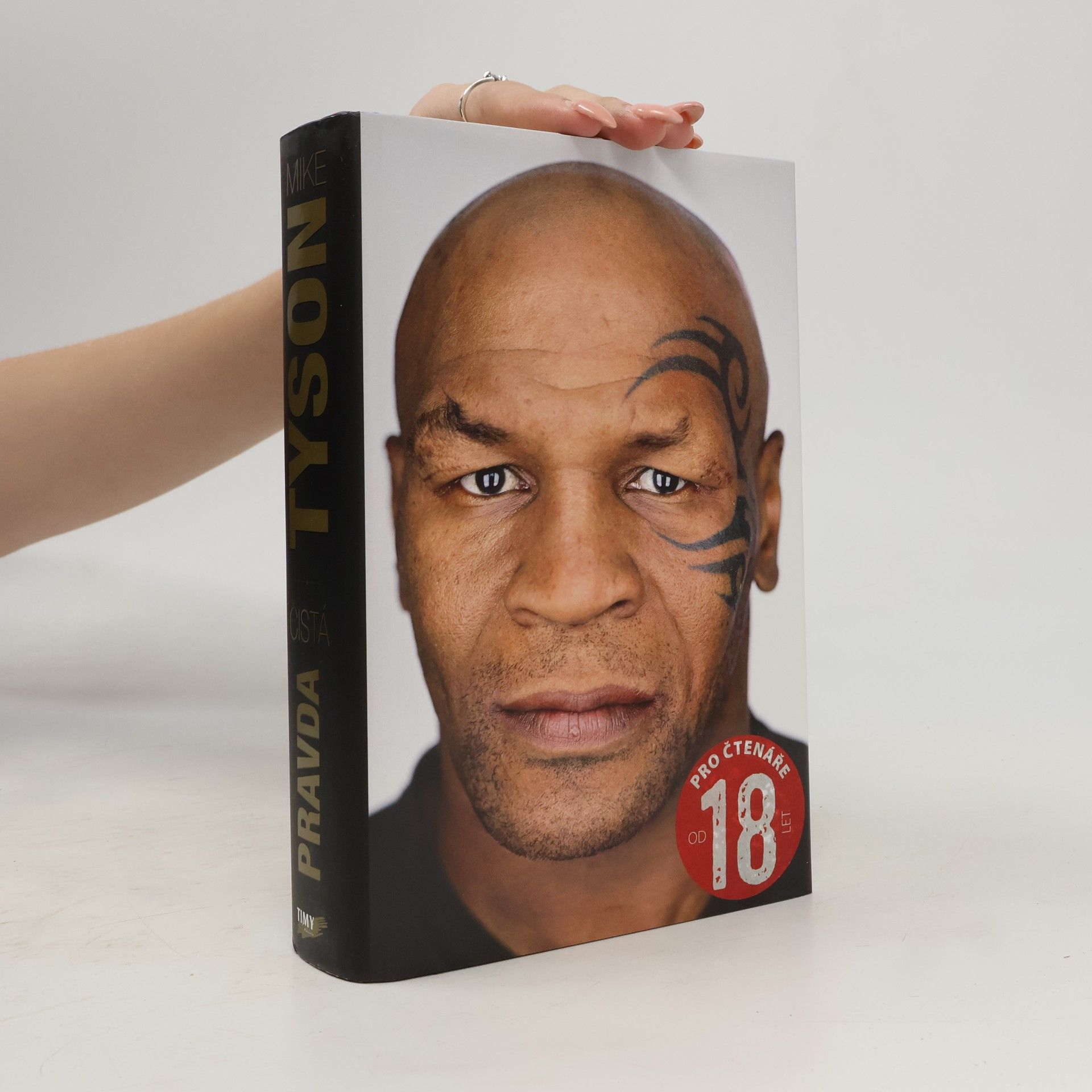 Mike Tyson - Čistá pravda