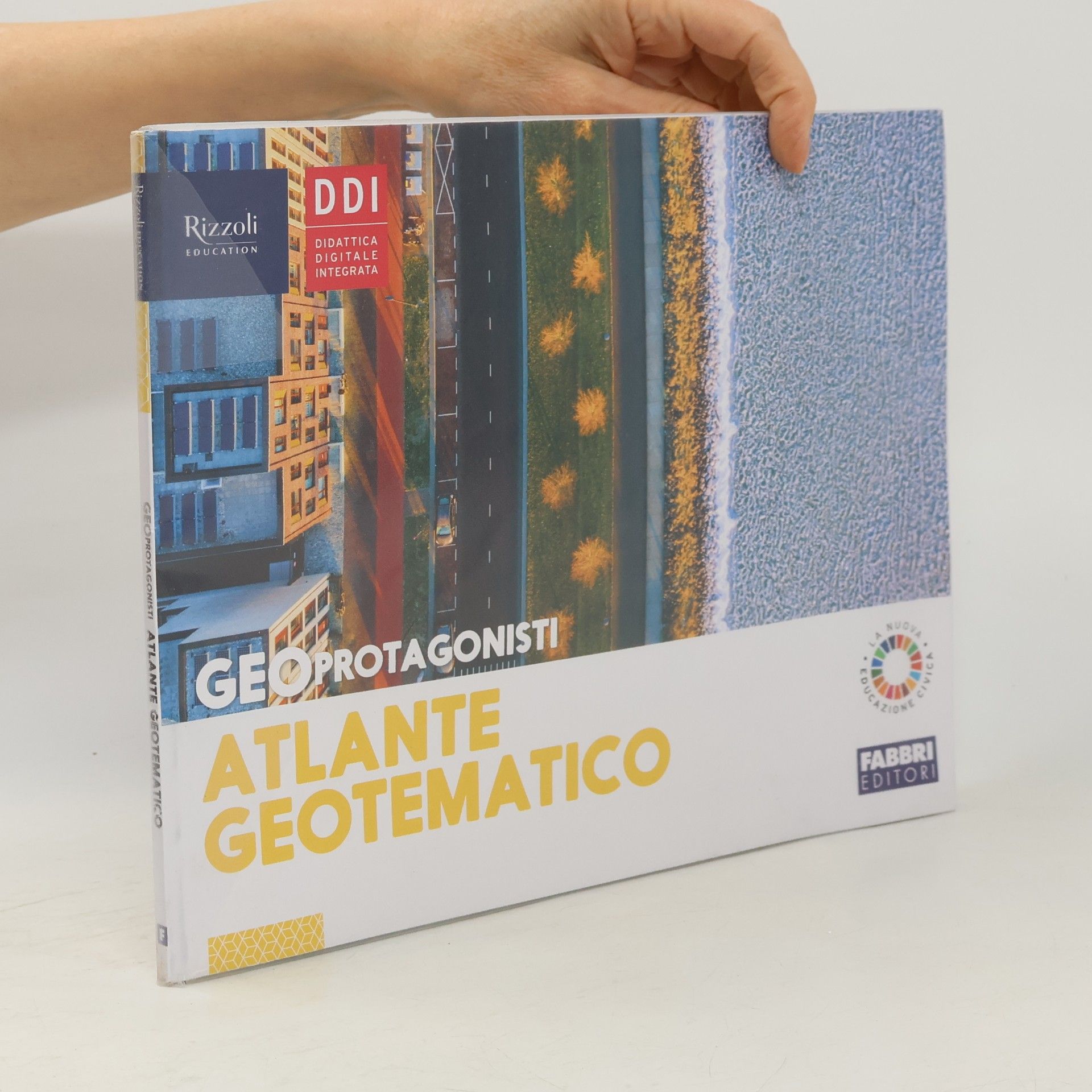 Sergio Mantovani Geo protagonisti. Atlante geotematico