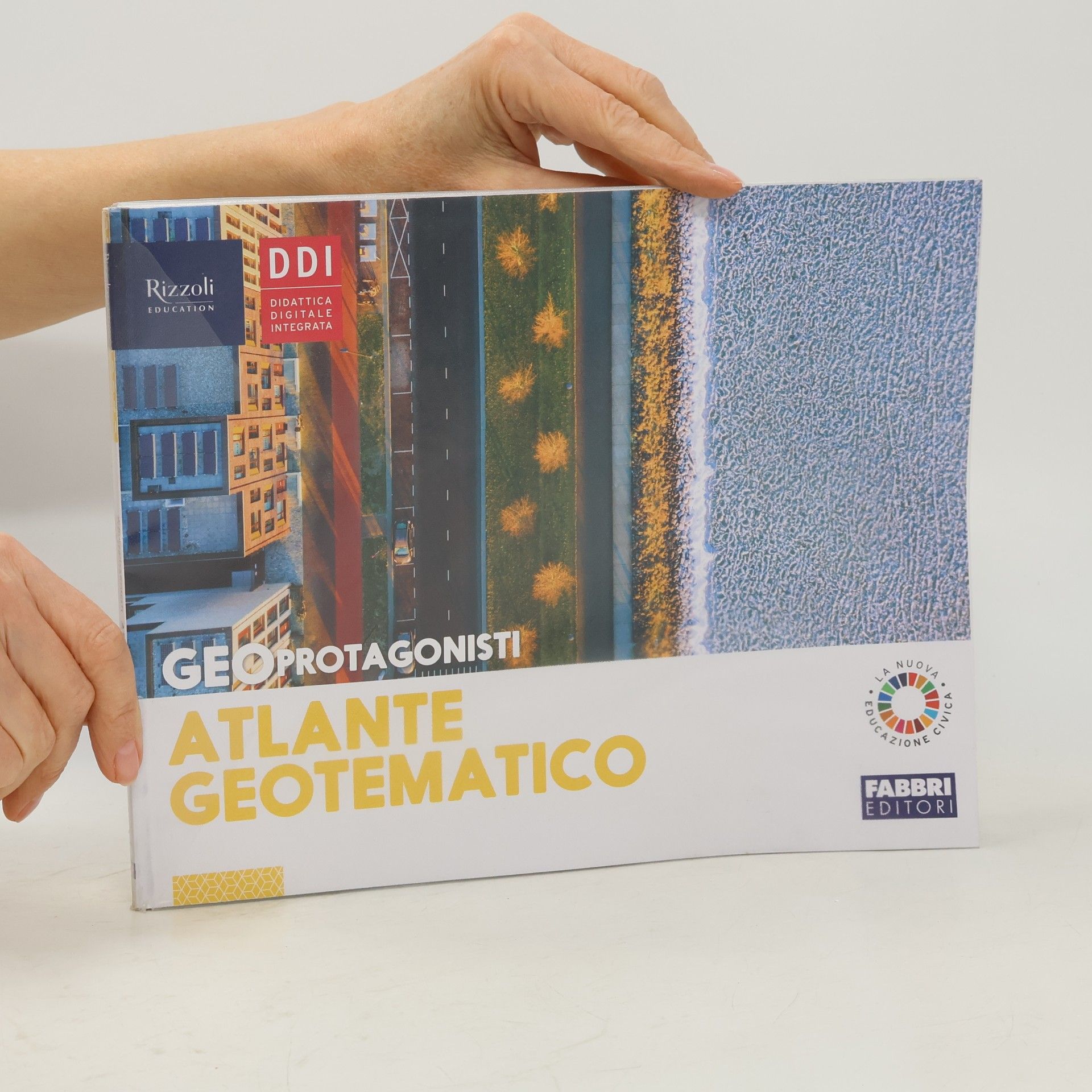 Sergio Mantovani Geo protagonisti. Atlante geotematico
