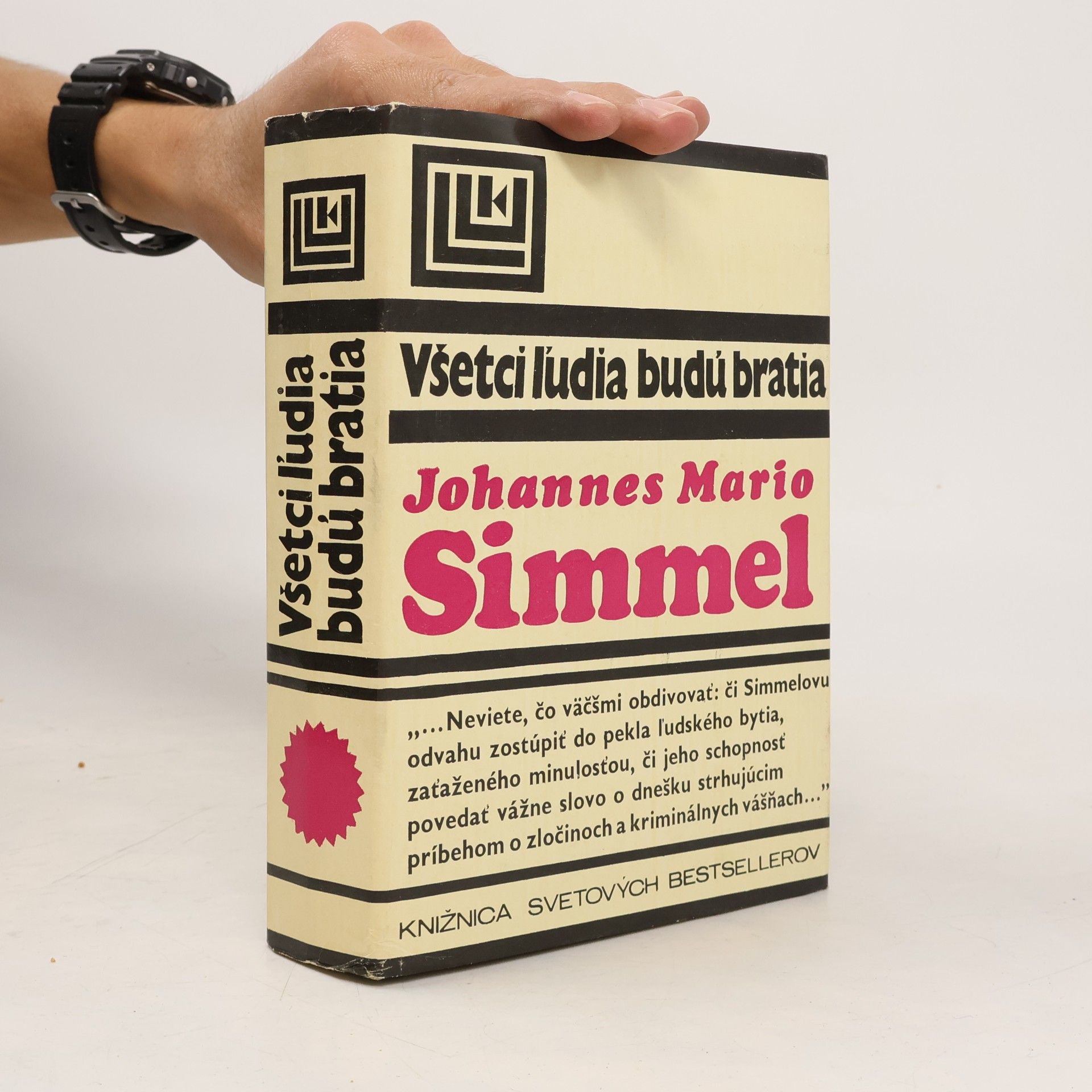 Johannes Mario Simmel Všetci ľudia budú bratia