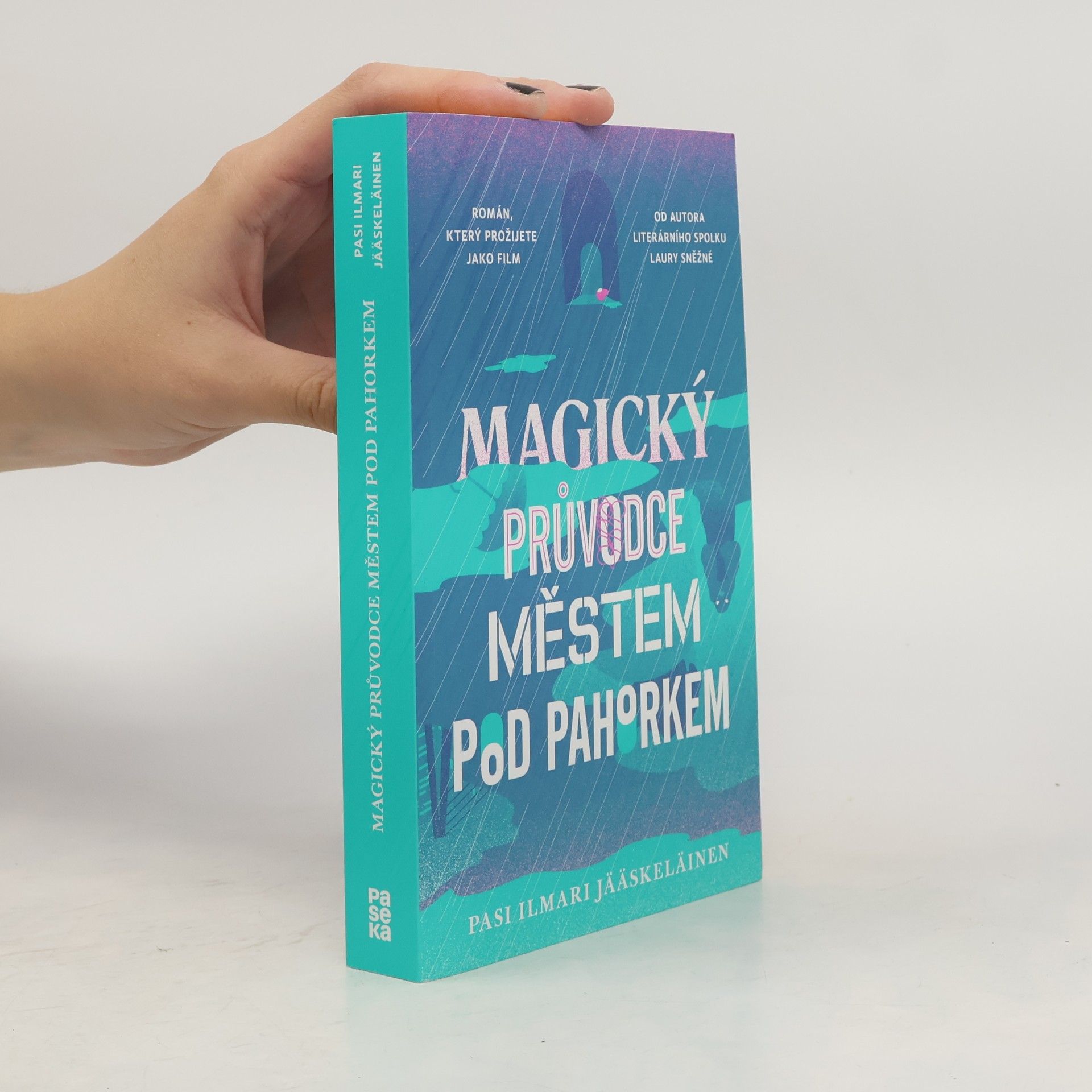 Pasi Ilmari Jääskeläinen Magický průvodce městem pod pahorkem