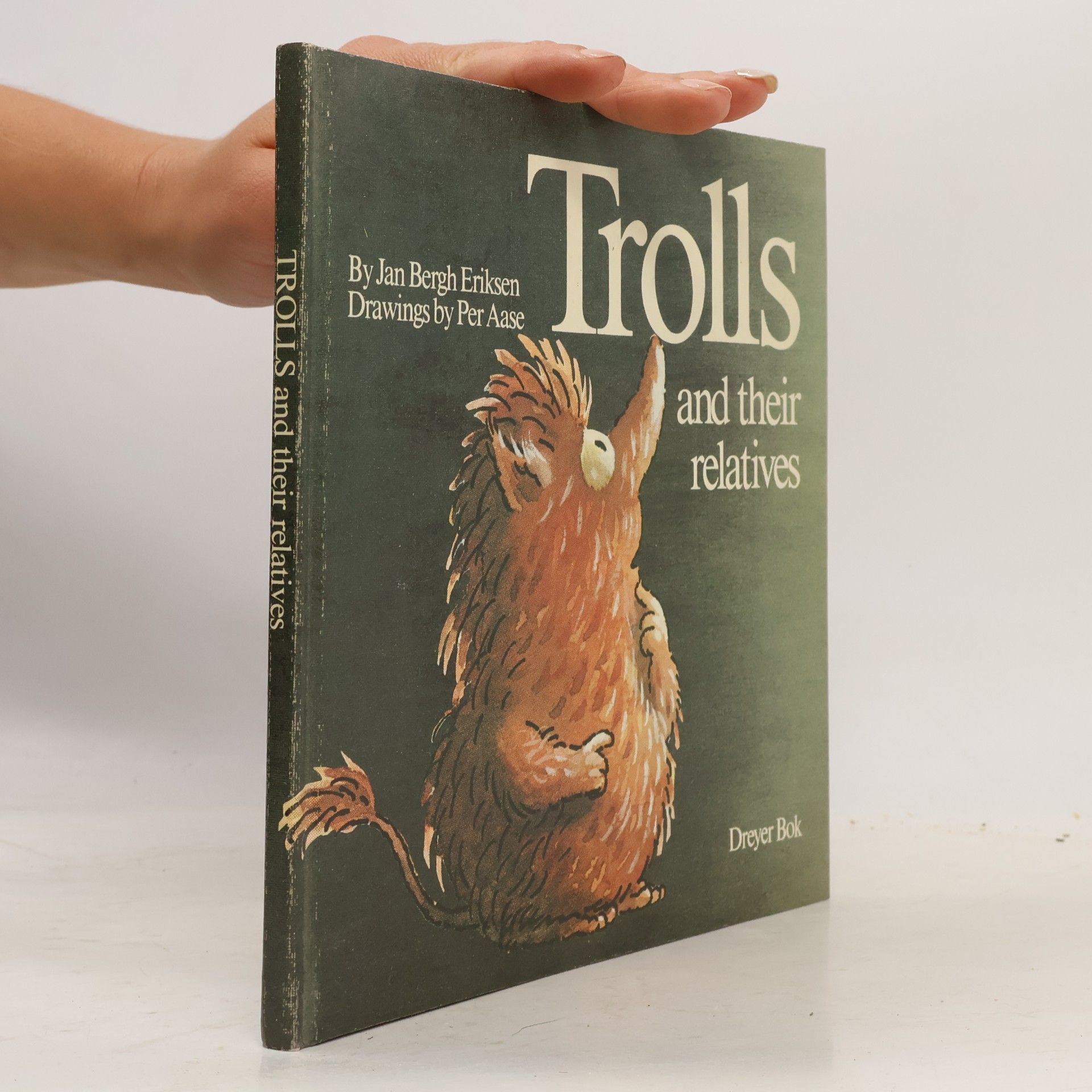 Trolls and Their Relatives