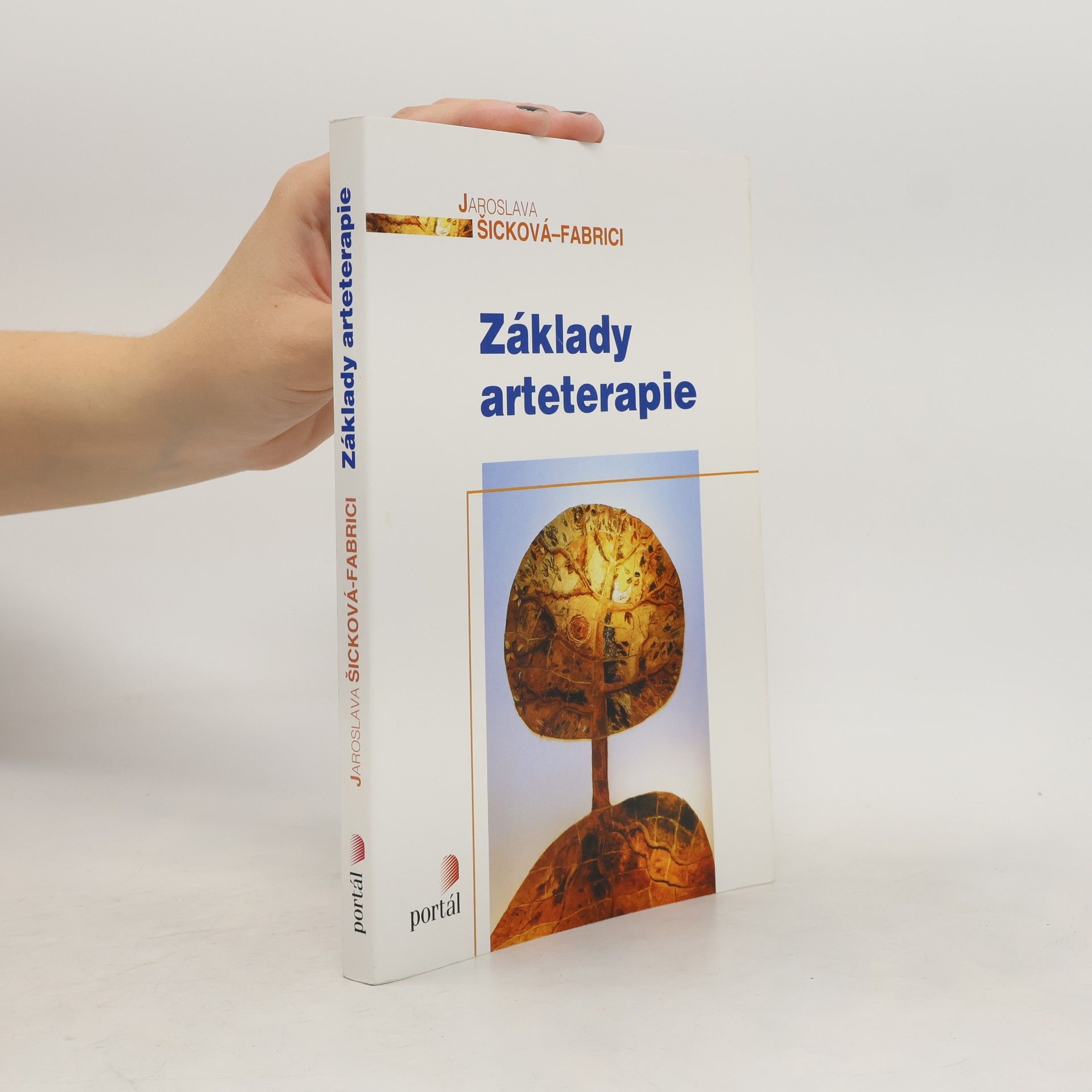 Jaroslava Šicková-Fabrici Základy arteterapie