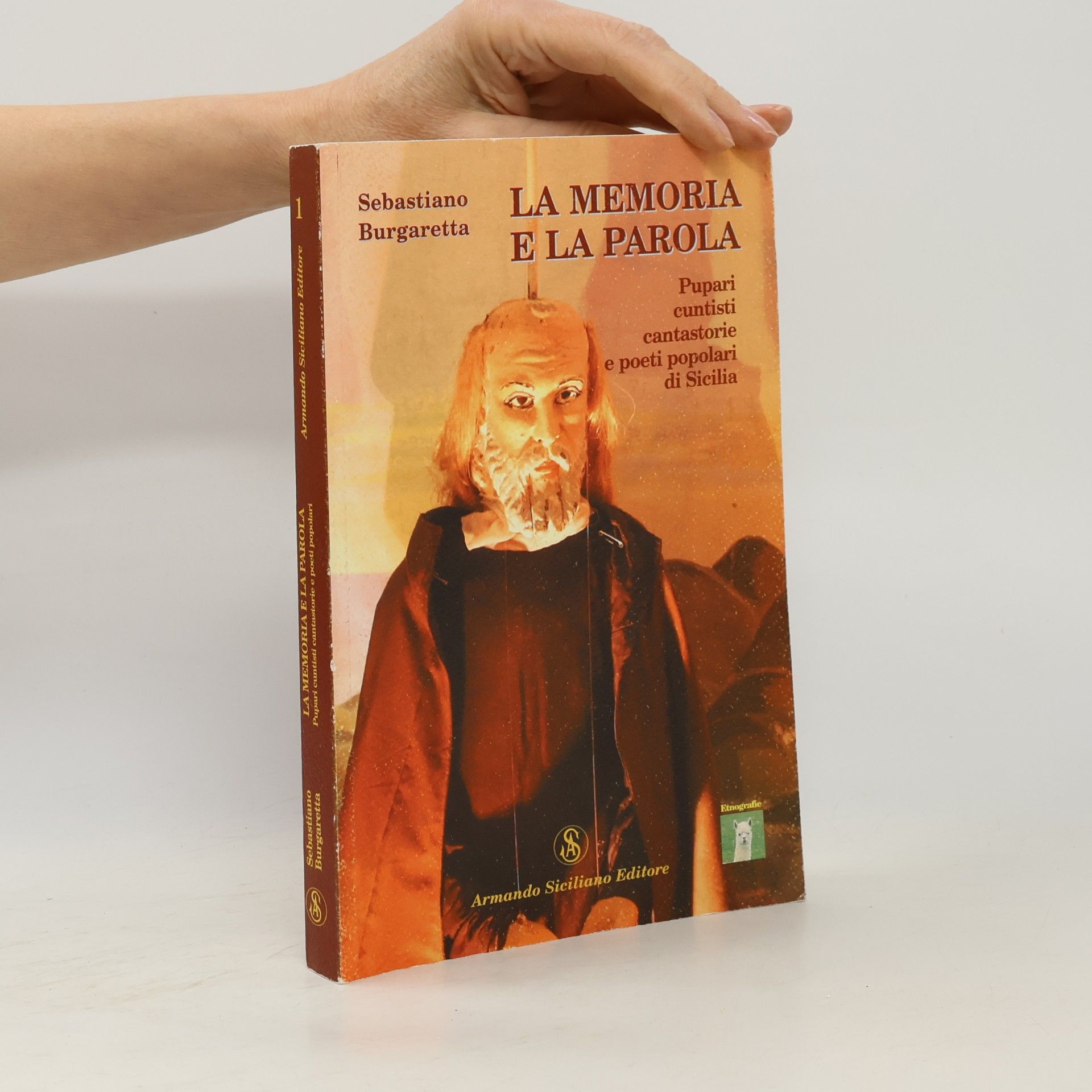 Sebastiano Burgaretta Etnografie - 1: La memoria e la parola