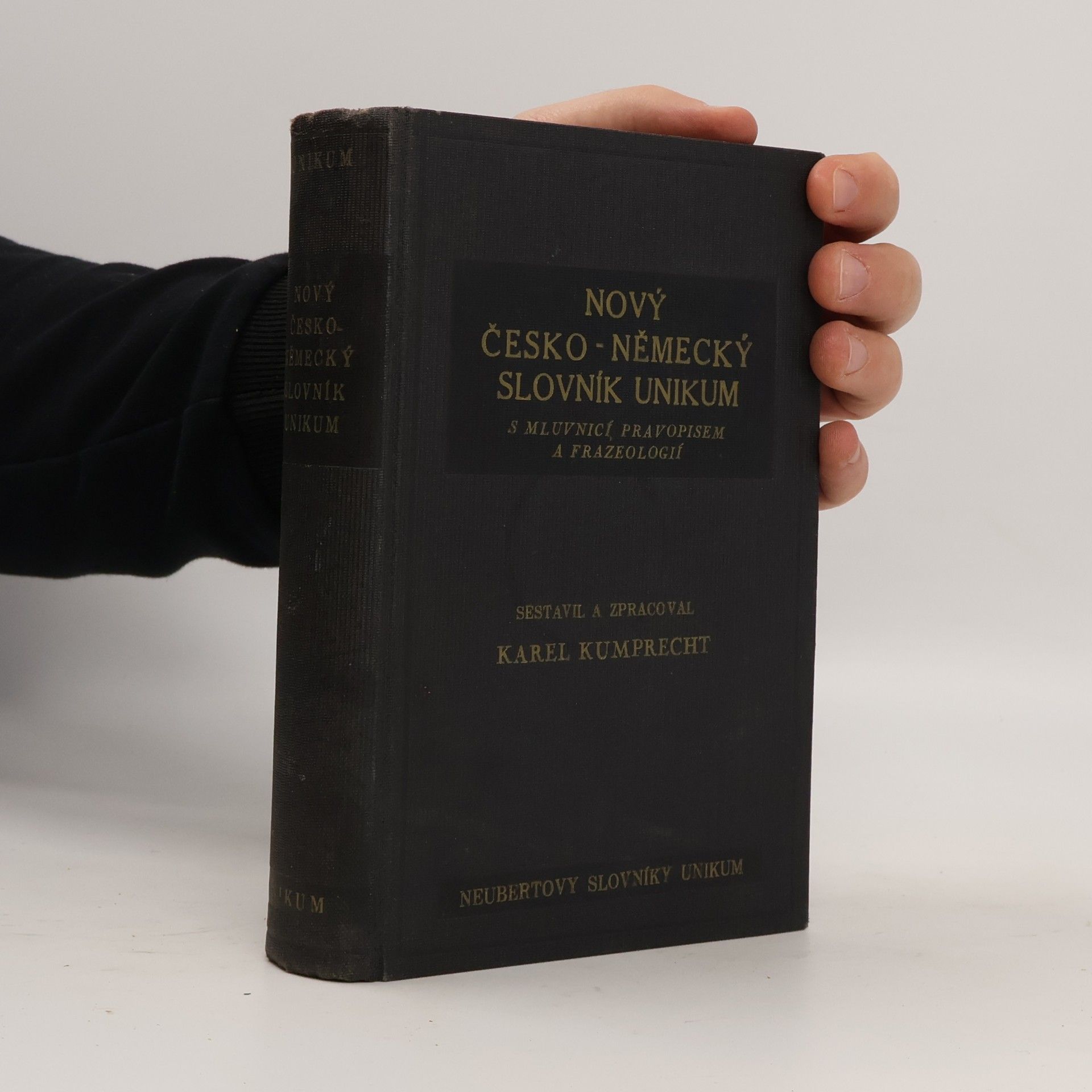 Karel Kumprecht Nový česko-německý slovník Unikum
