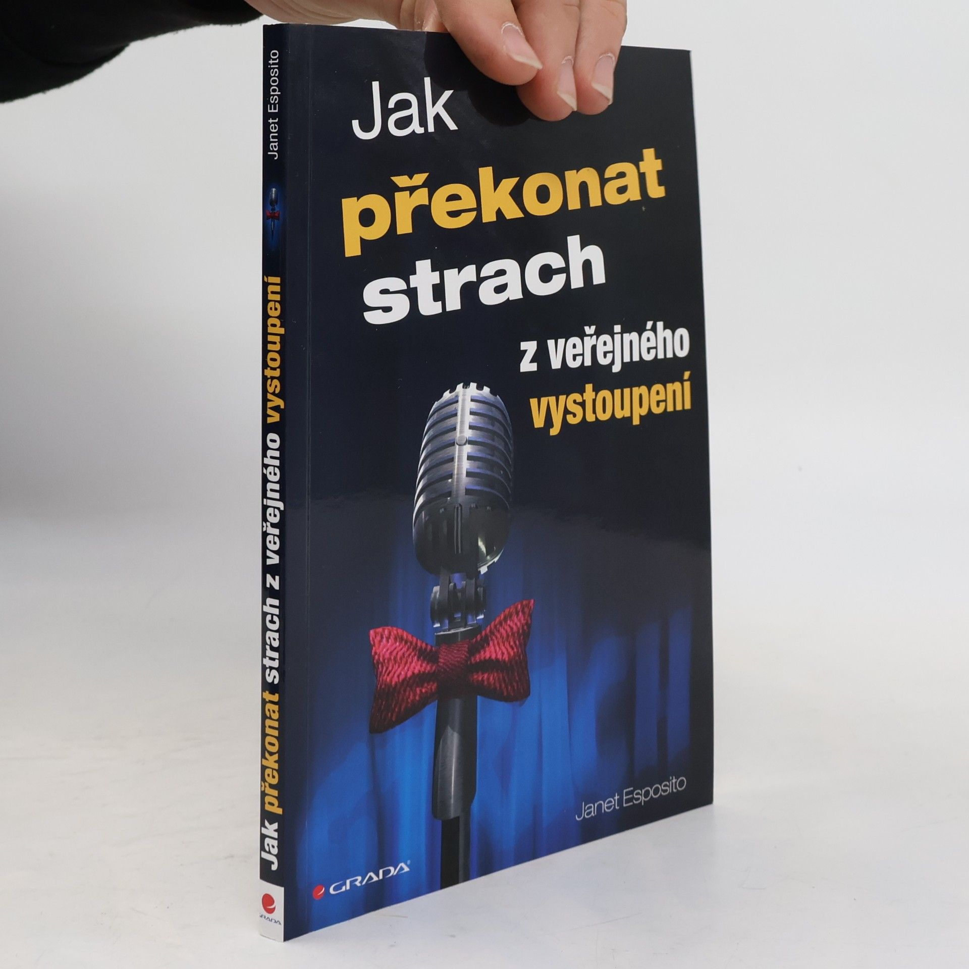 Janet E. Esposito Jak překonat strach z veřejného vystoupení