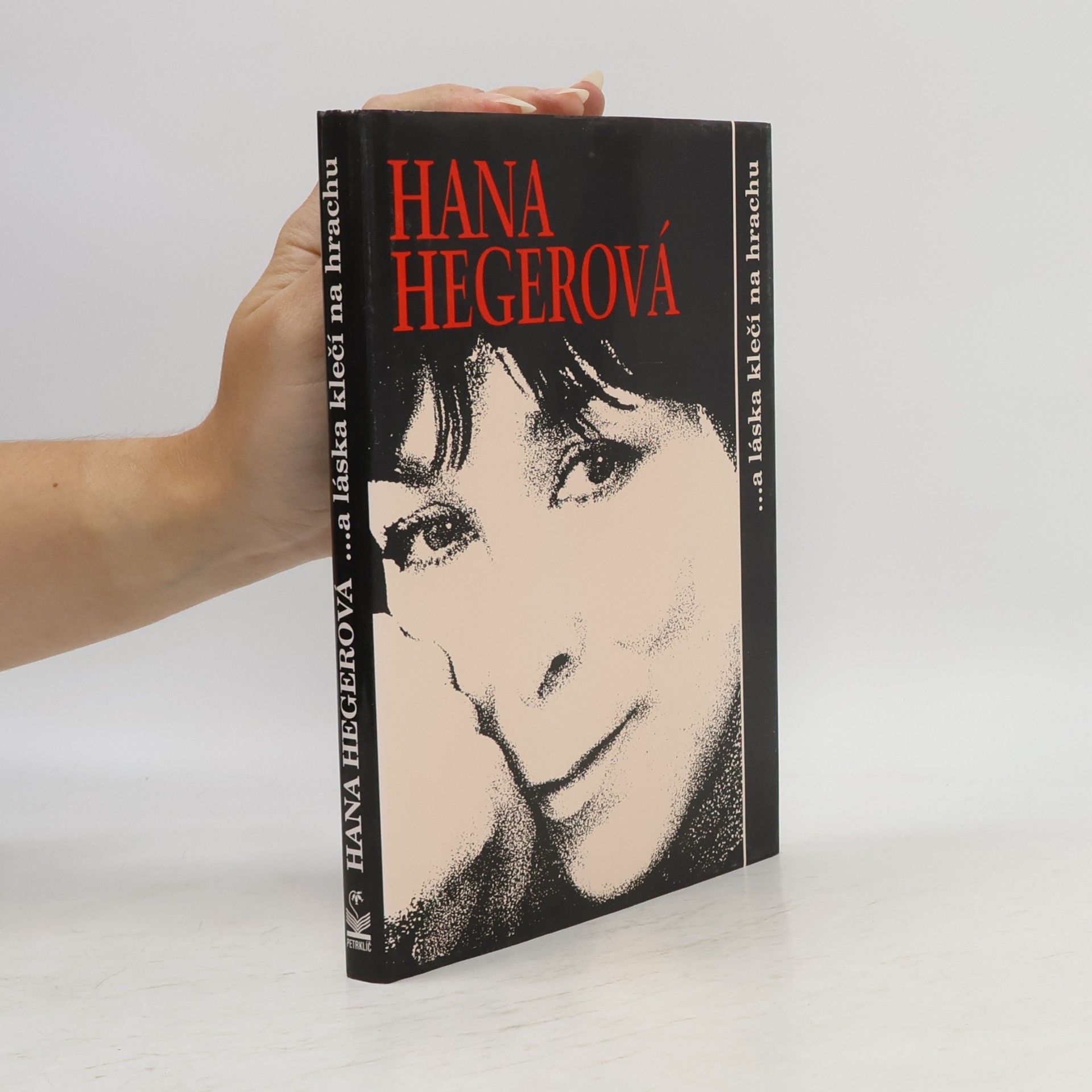 Hana Hegerová. A láska klečí na hrachu