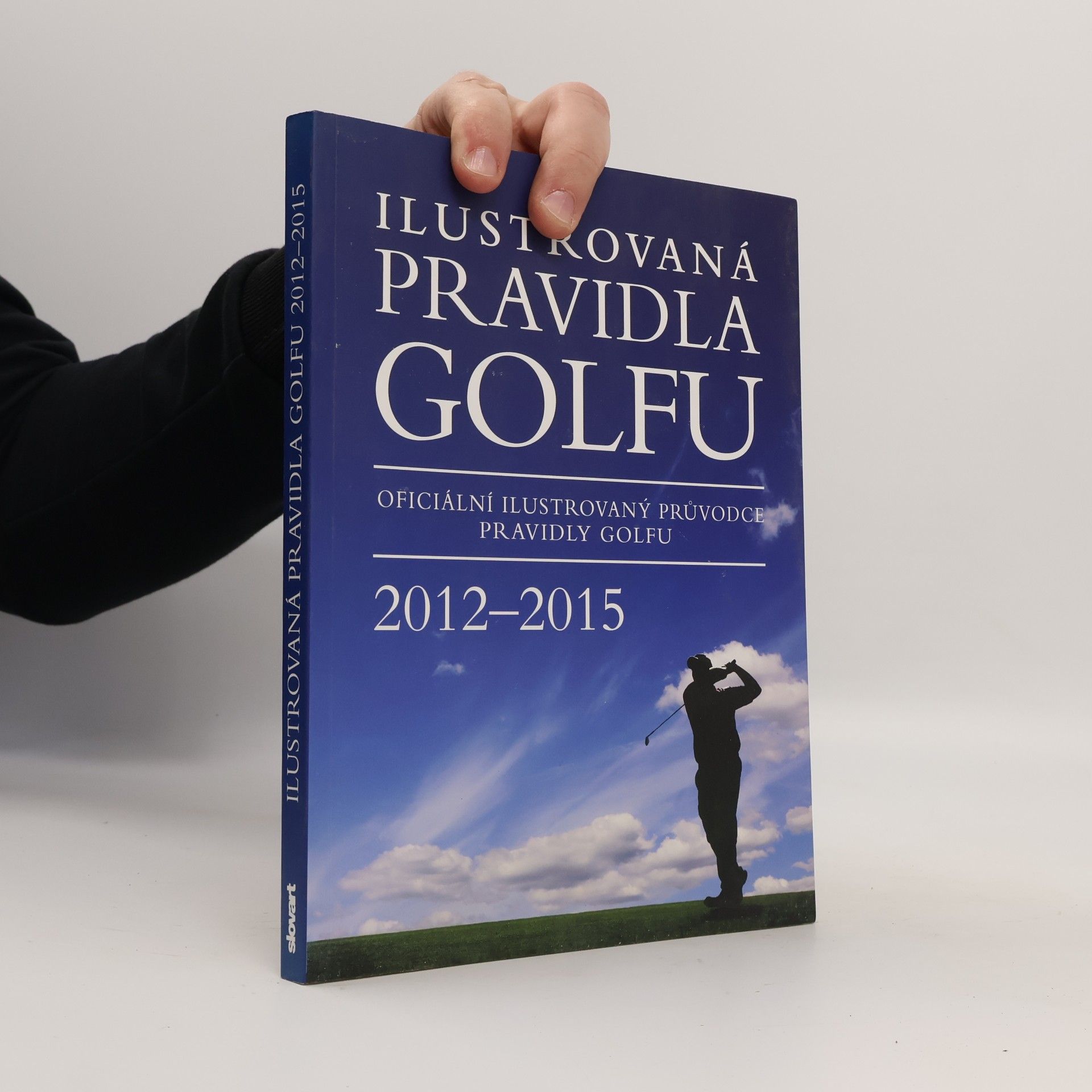 Various authors Ilustrovaná pravidla golfu