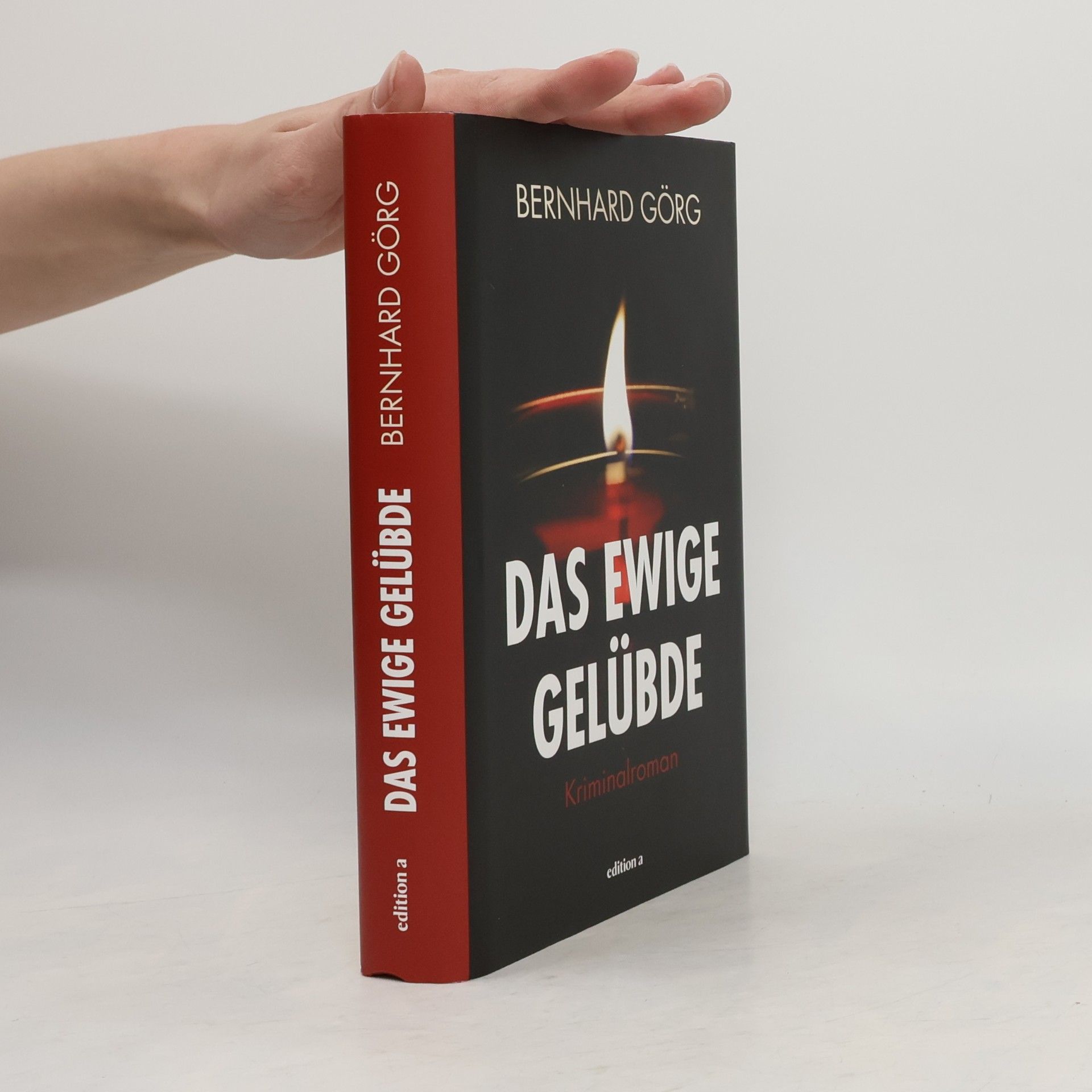Bernhard Görg Das ewige Gelübde