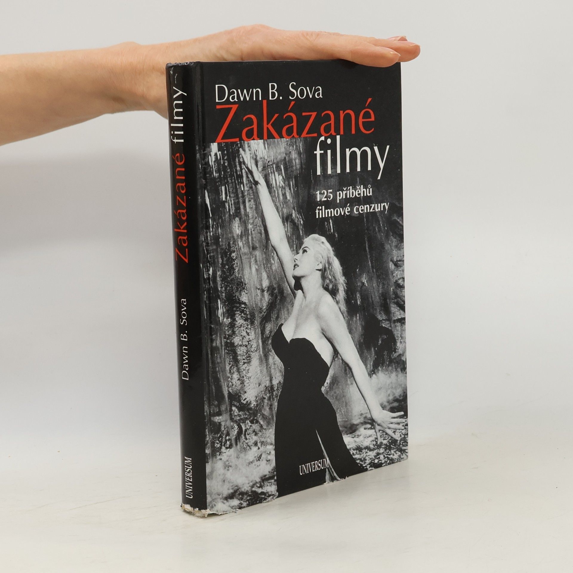 Dawn B. Sova Zakázané filmy. 125 příběhů filmové cenzury.