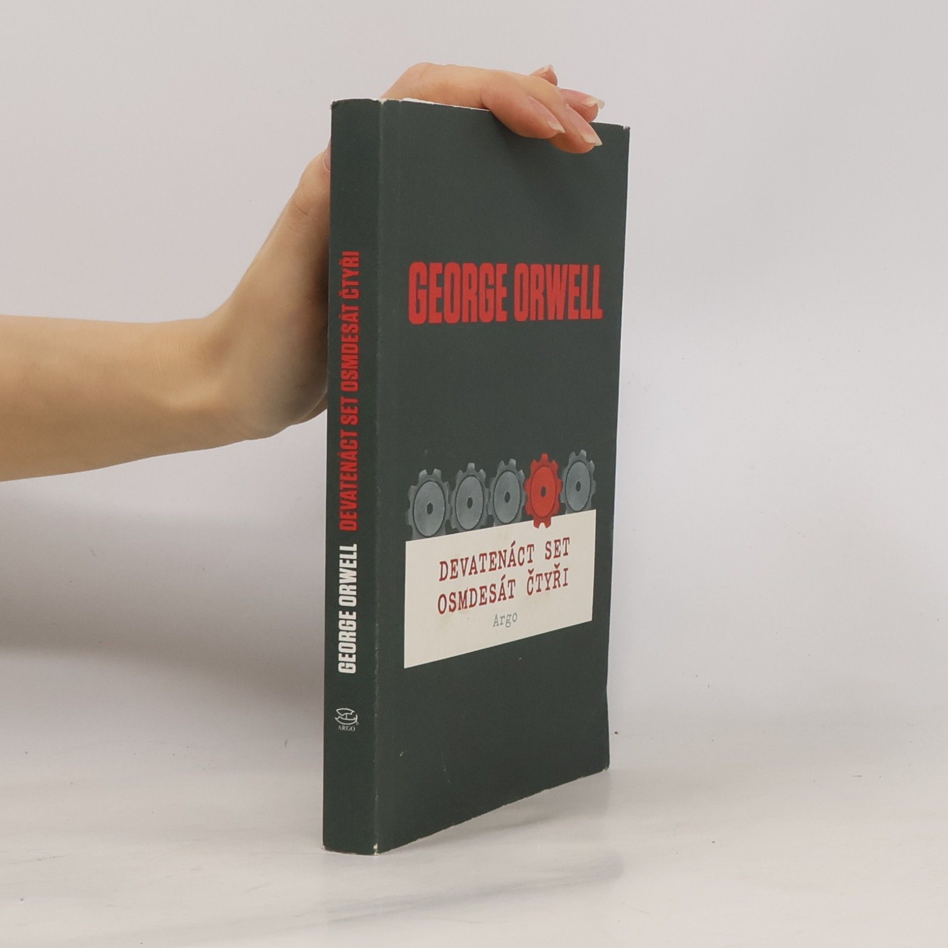 George Orwell Devatenáct set osmdesát čtyři