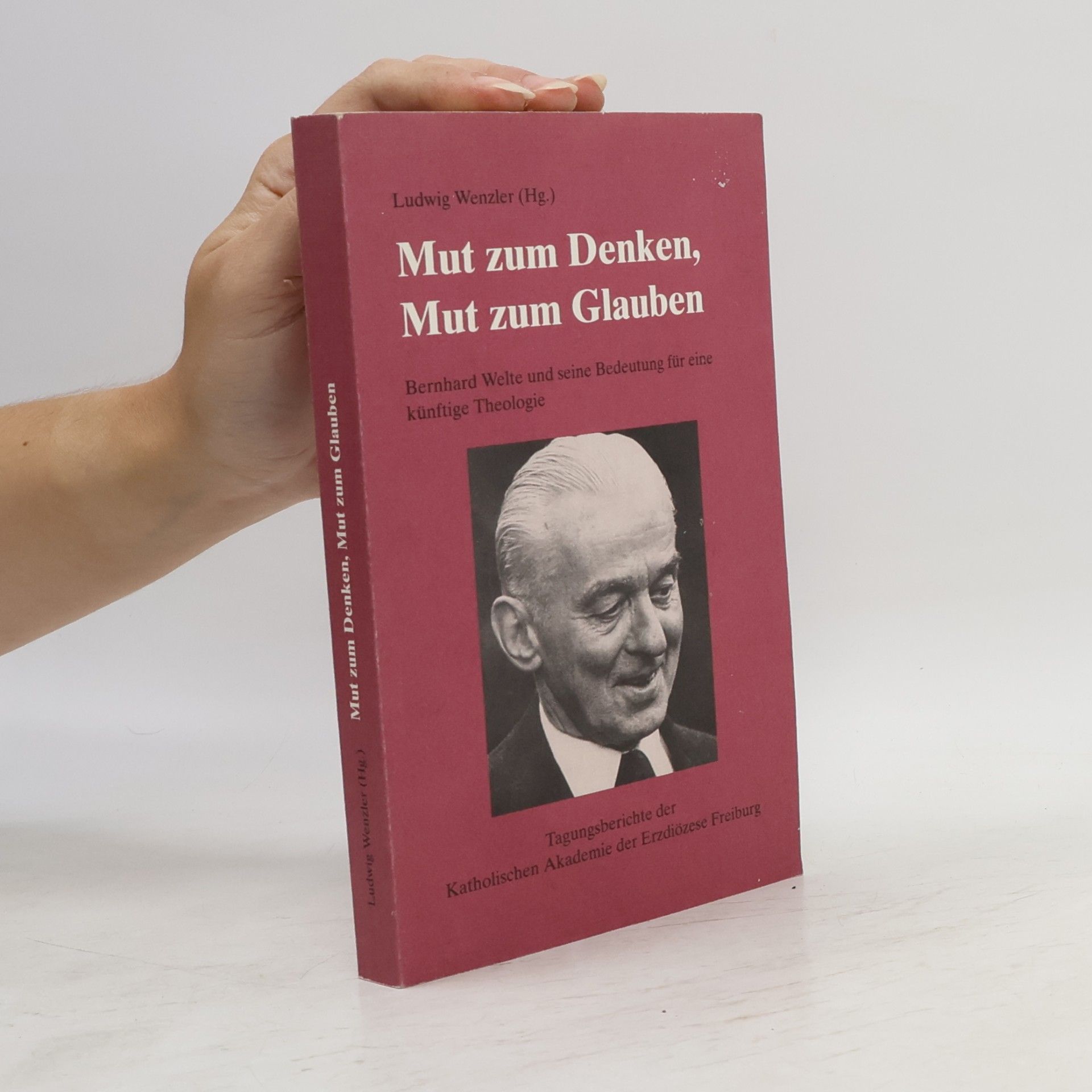 Mut zum Denken, Mut zum Glauben