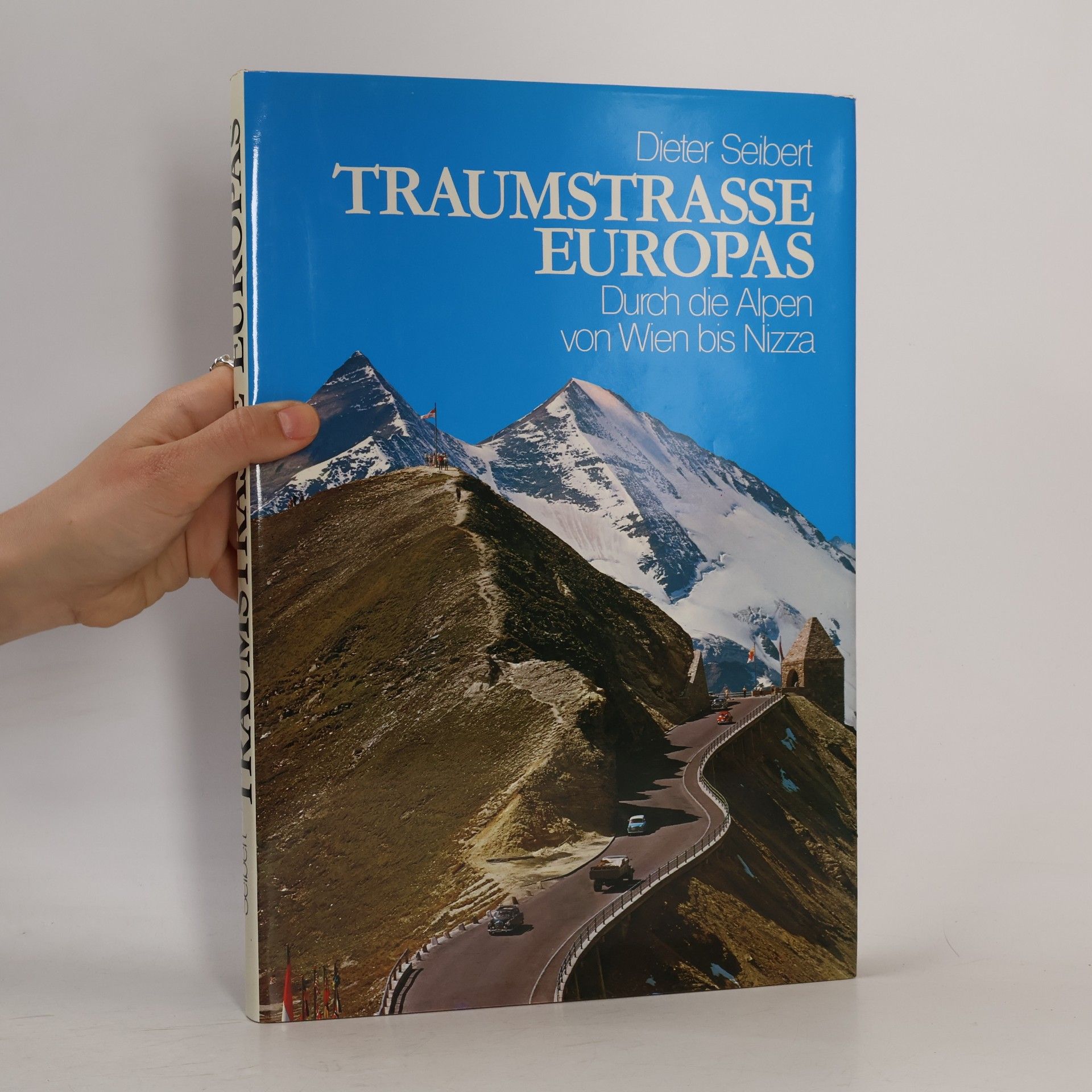 Dieter Seibert Traumstrasse Europas