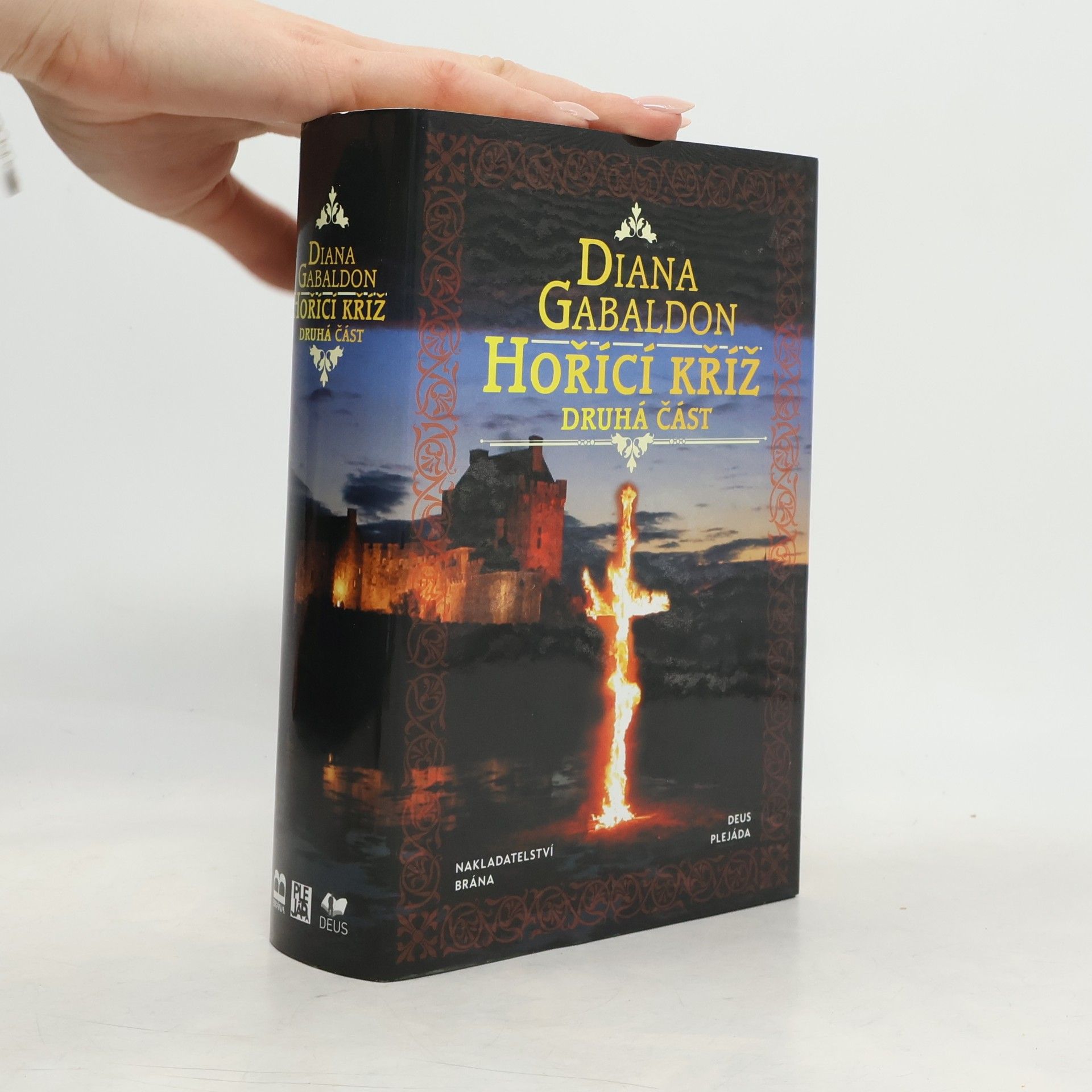 Diana Gabaldon Hořící kříž. Druhá část