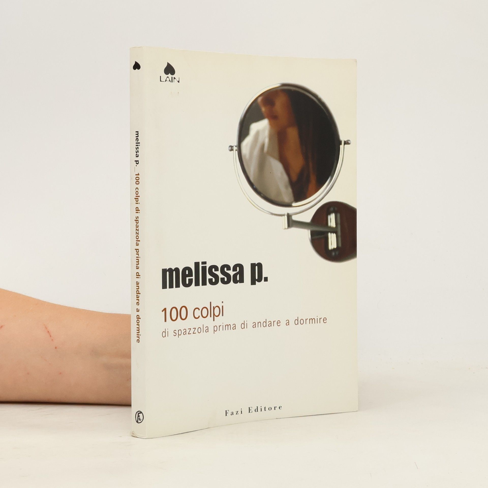 Melissa Panarello 100 colpi di spazzola prima di andare a dormire