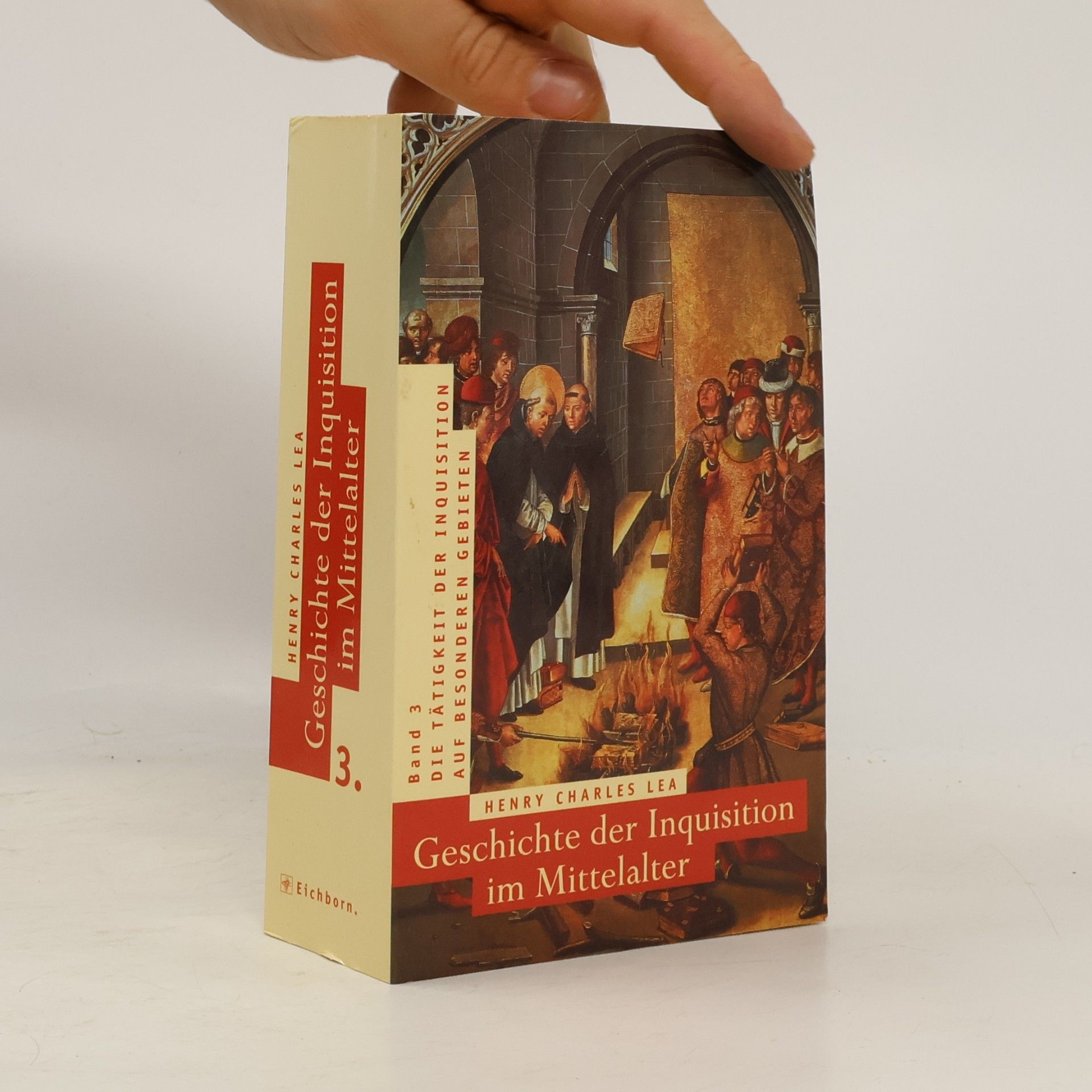 Henry Charles Lea Geschichte der Inquisition im Mittelalter 3