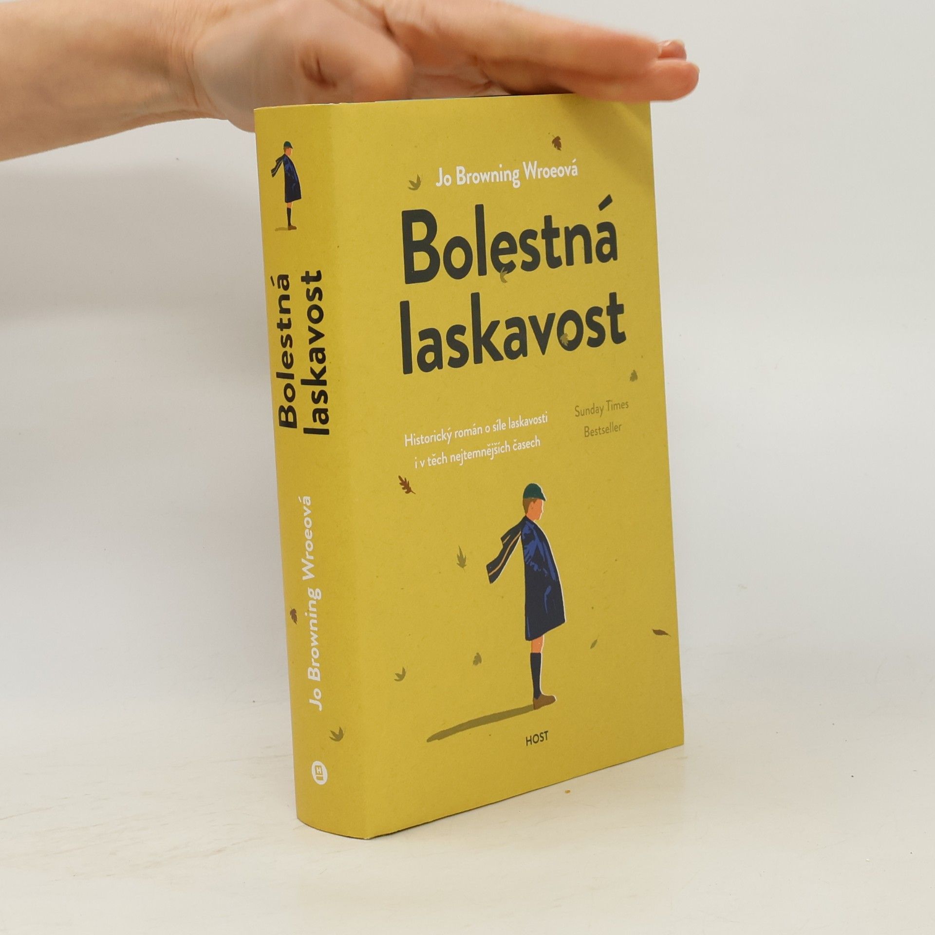 Jo Browning-Wroe Bolestná laskavost