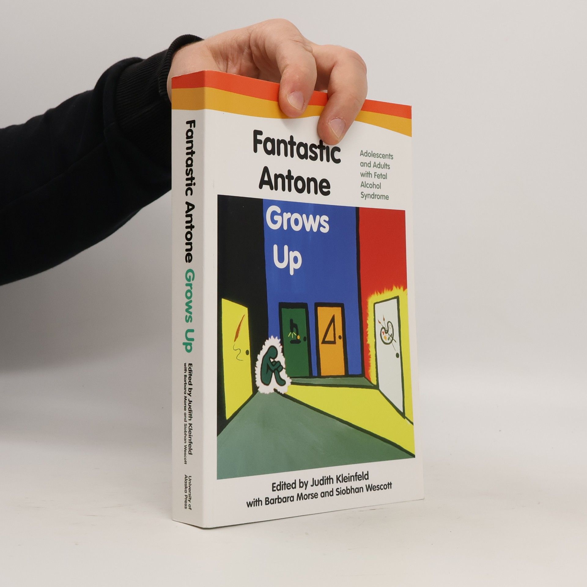 Judith Kleinfeld Fantastic Antone Grows Up