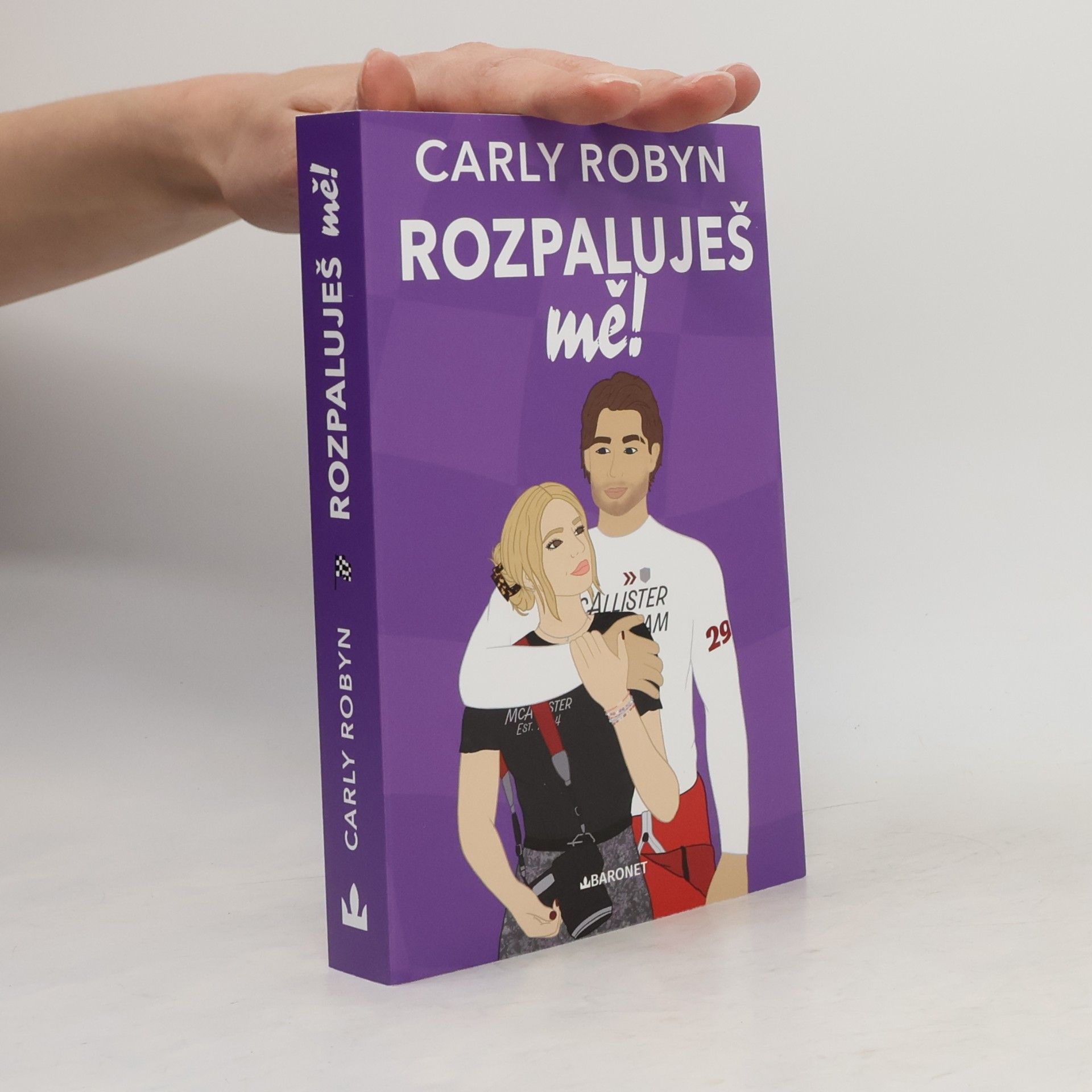 Carly Robyn Rozpaluješ mě