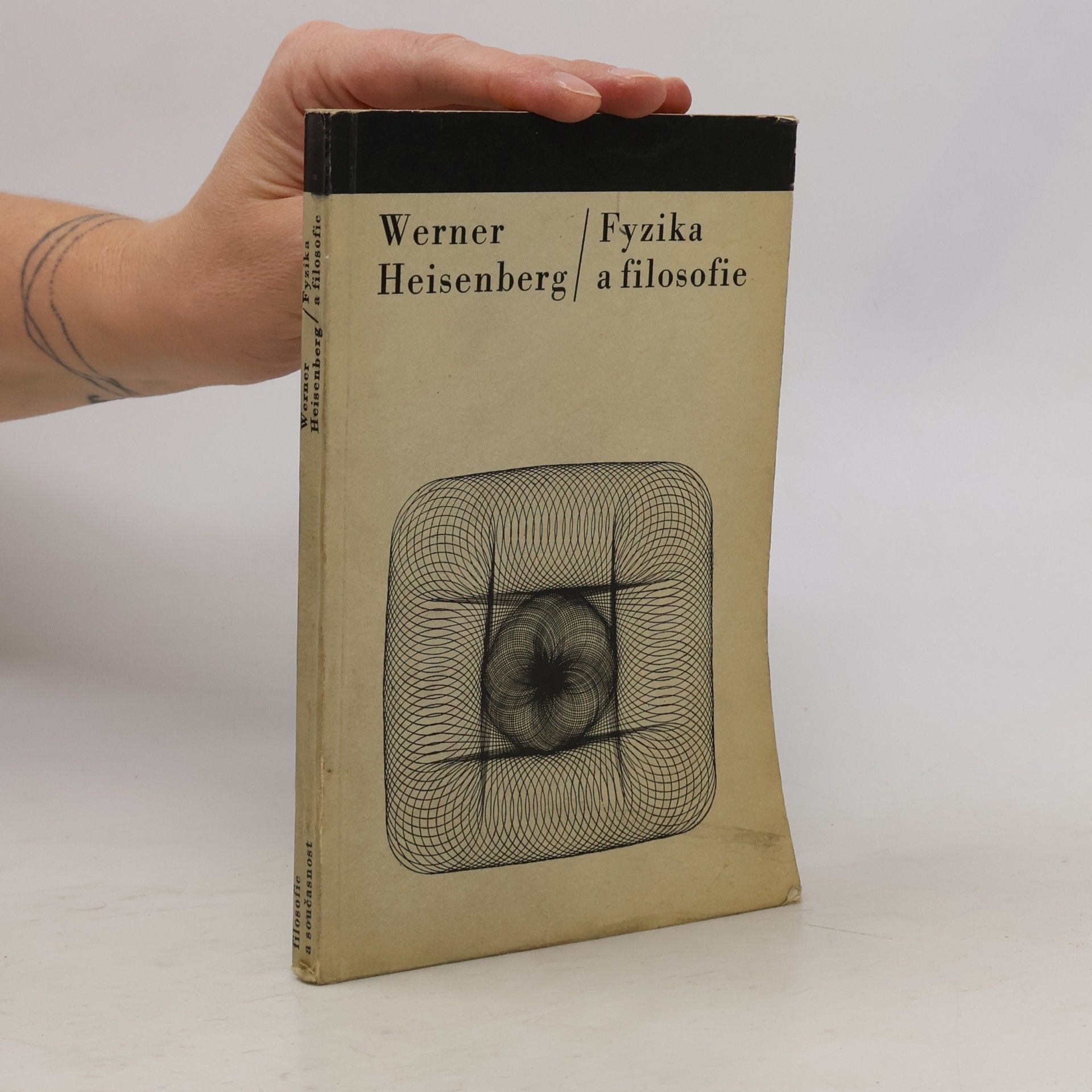 Werner Heisenberg Fyzika a filosofie